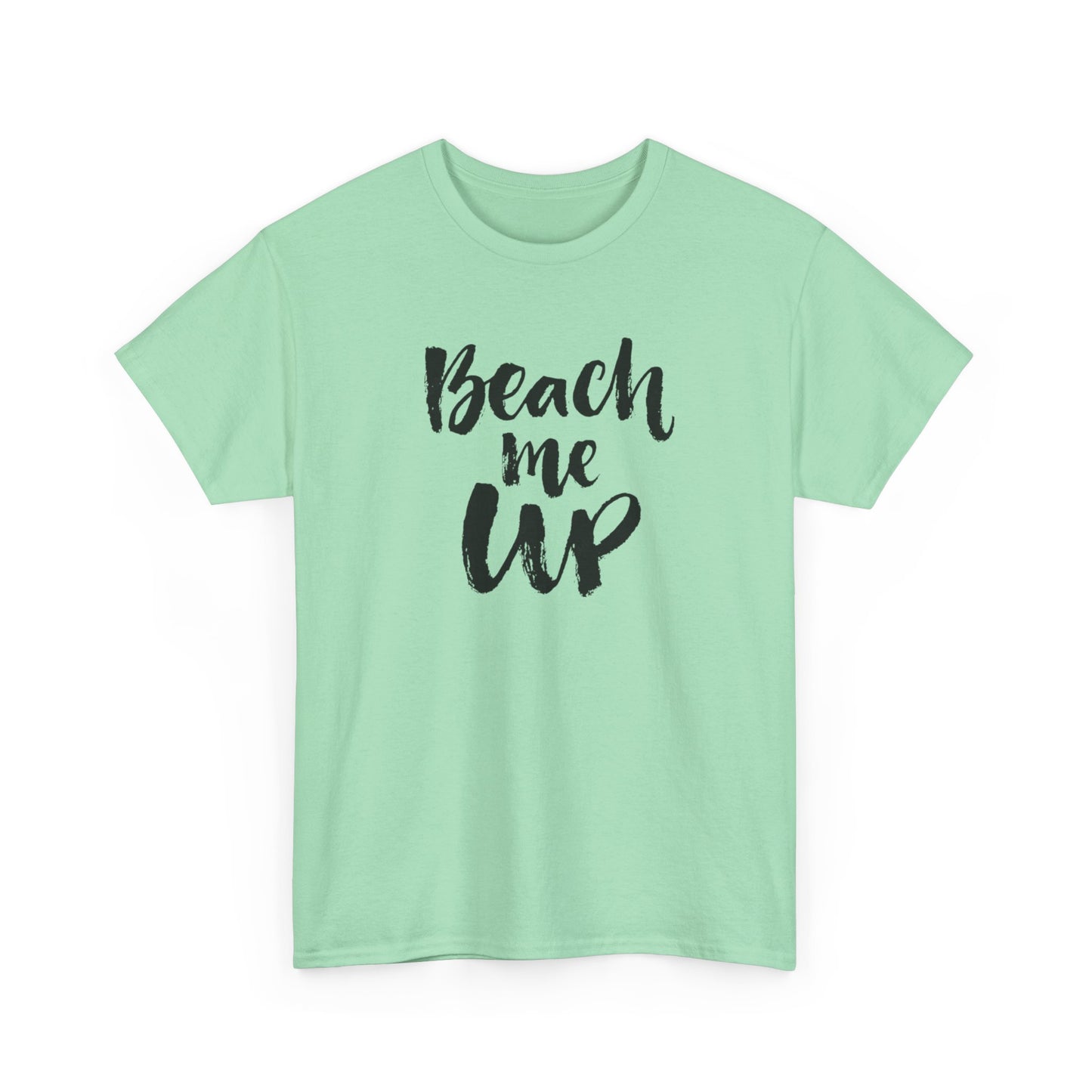Beach Me Up Graphic T Shirt Vacation Unisex Heavy Cotton Tee