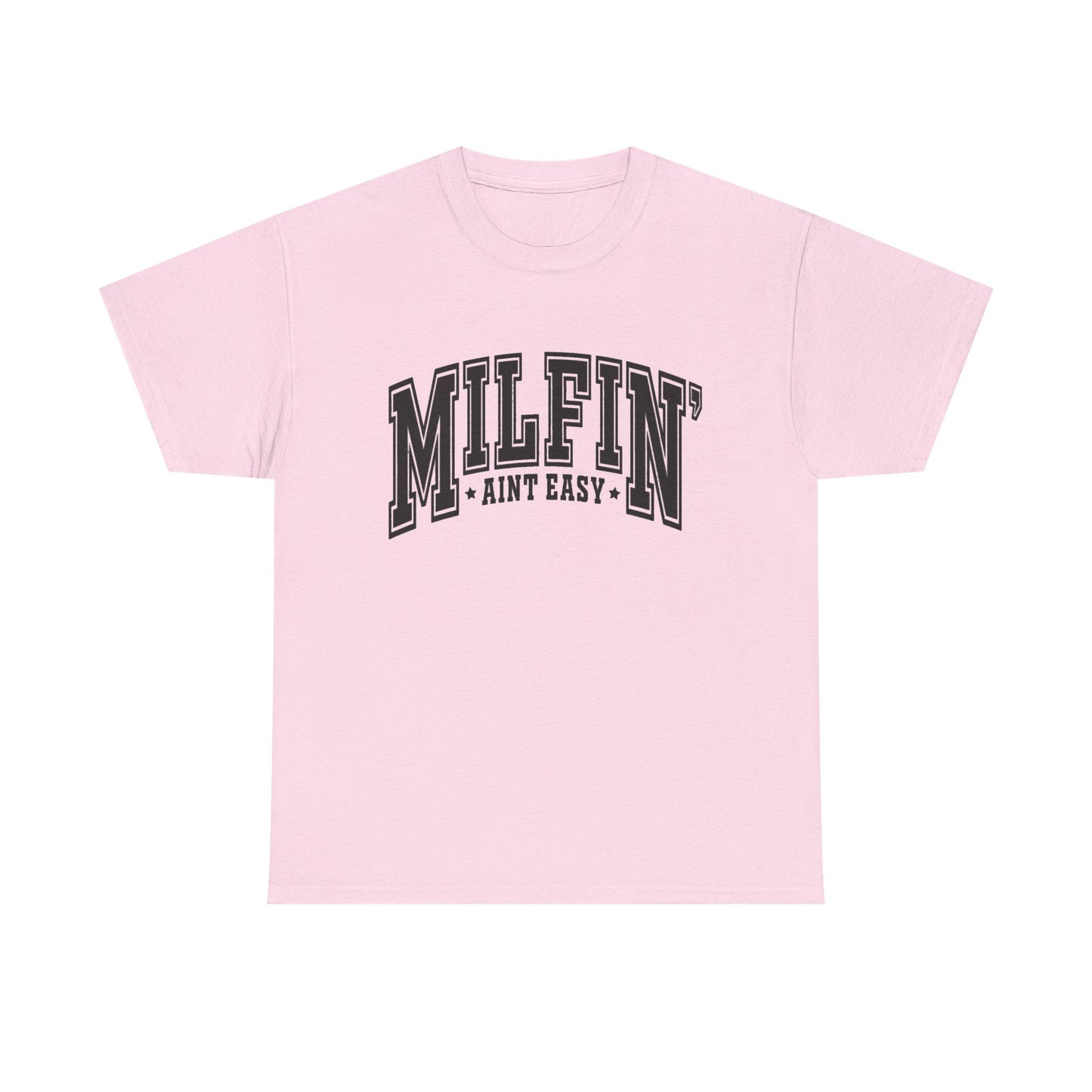 Milfin Aint Easy Funny Milf Jokes Graphic T Shirt NEW ADULT