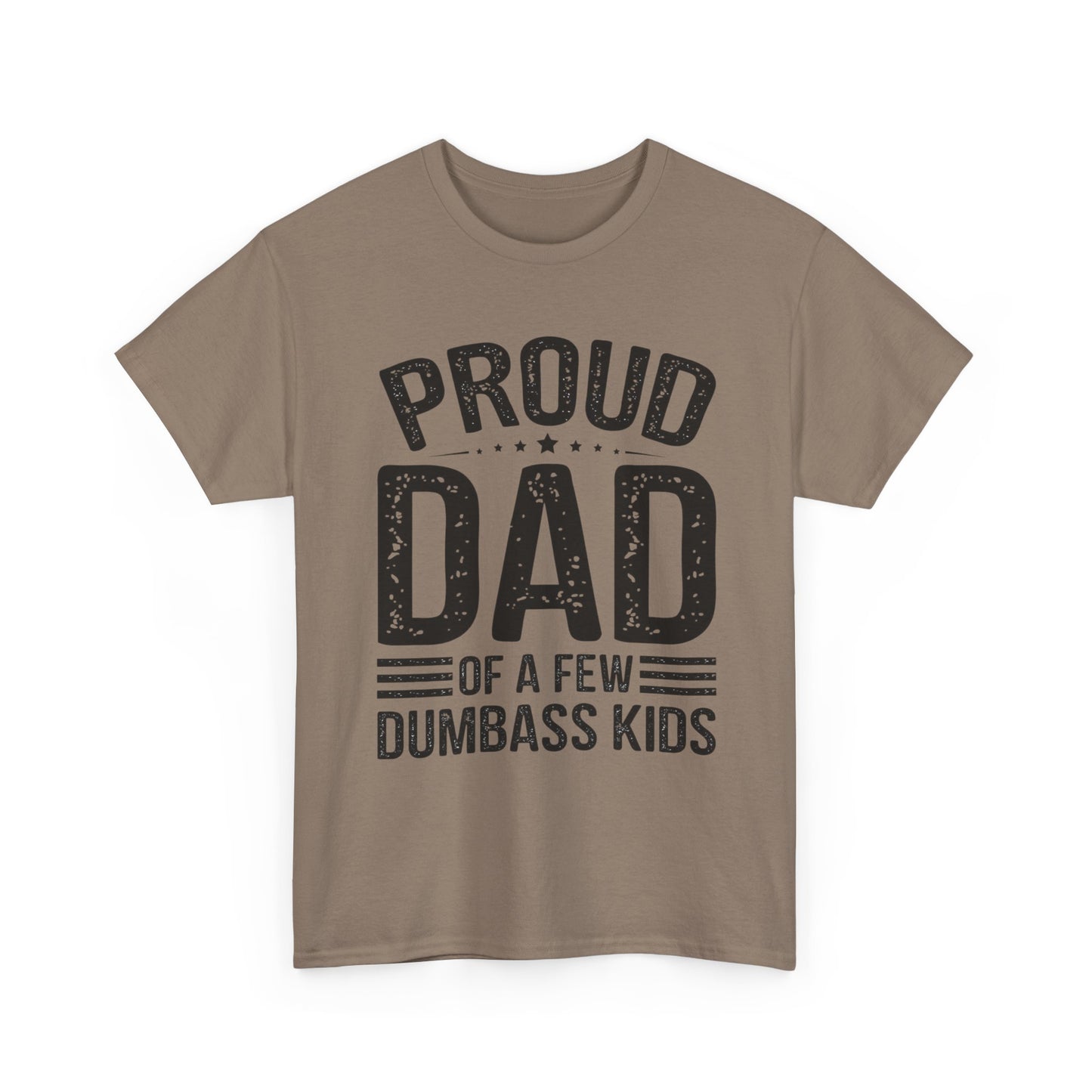 Proud Dad Funny Jokes Graphic T Shirt Unisex Heavy Cotton Tee