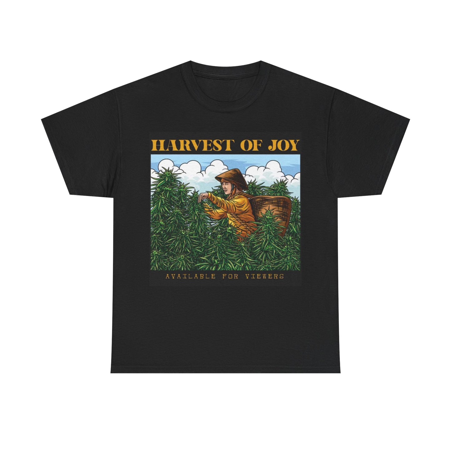 Harvest Of Joy Tshirt Weed Fields 420 Stoner Farming Unisex Heavy Cotton Tee