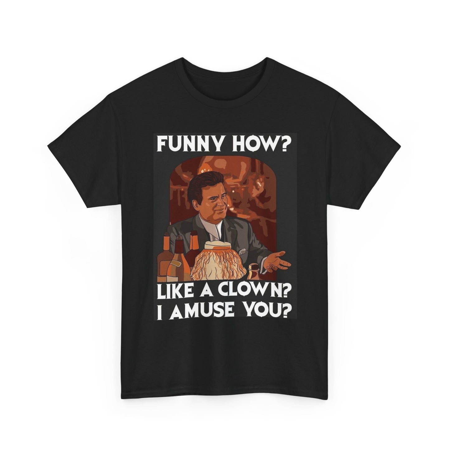 Goodfellas Graphic T Shirt Funny Retro Apparel Unisex Cotton Tee