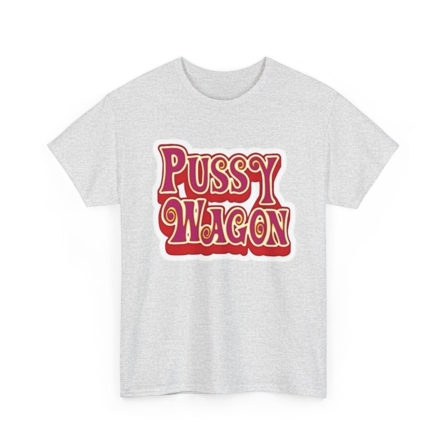 Pussy Wagon Retro Graphic T Shirt NEW Adult Regular Sizing Tee