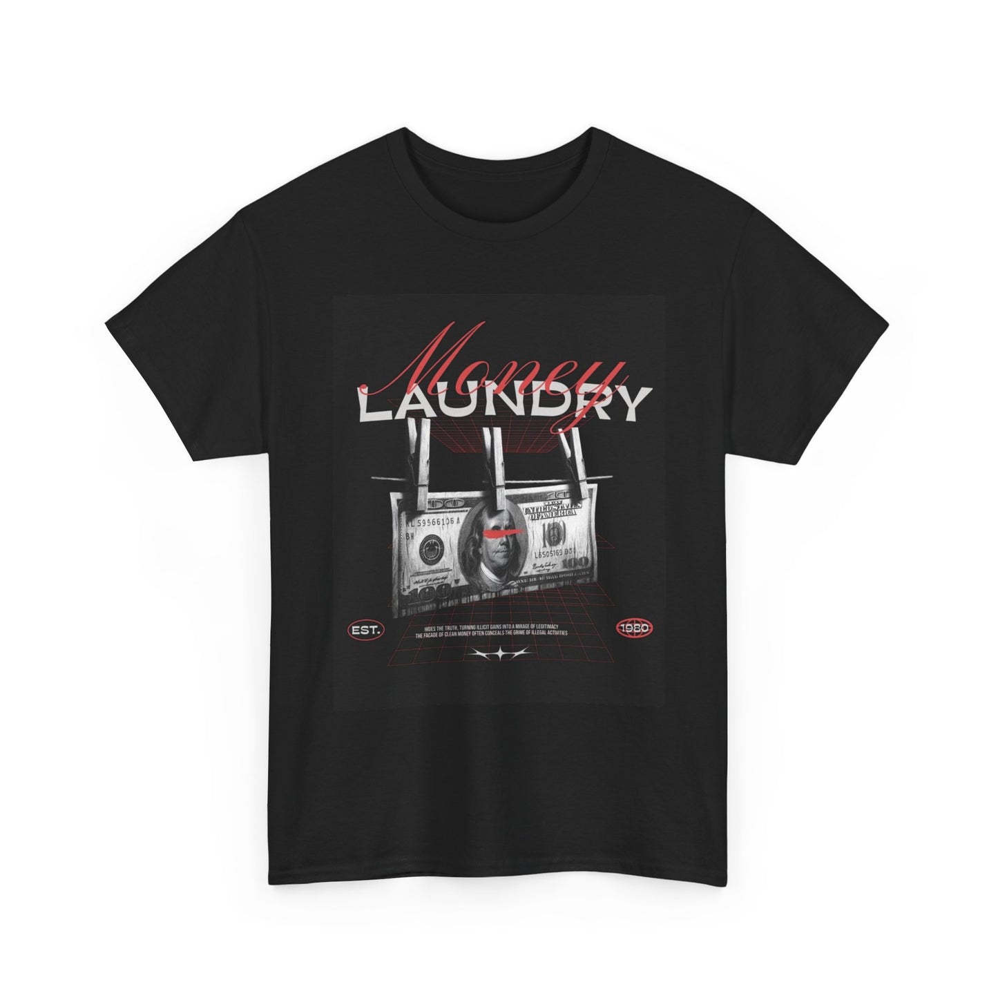 Money Laundry Graphic T Shirt Streetwear Apparel Unisex Heavy Cotton Tee