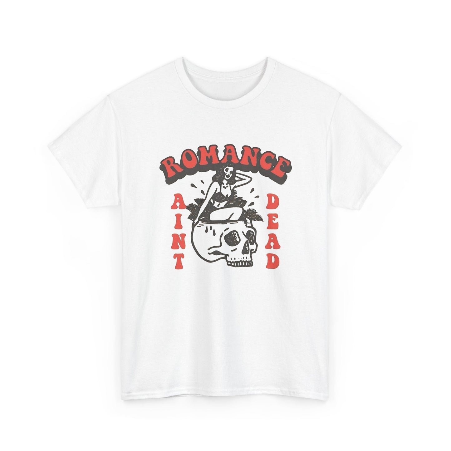 Romance Ain't Dead Graphic T Shirt NEW Vintage Unisex Heavy Cotton Tee