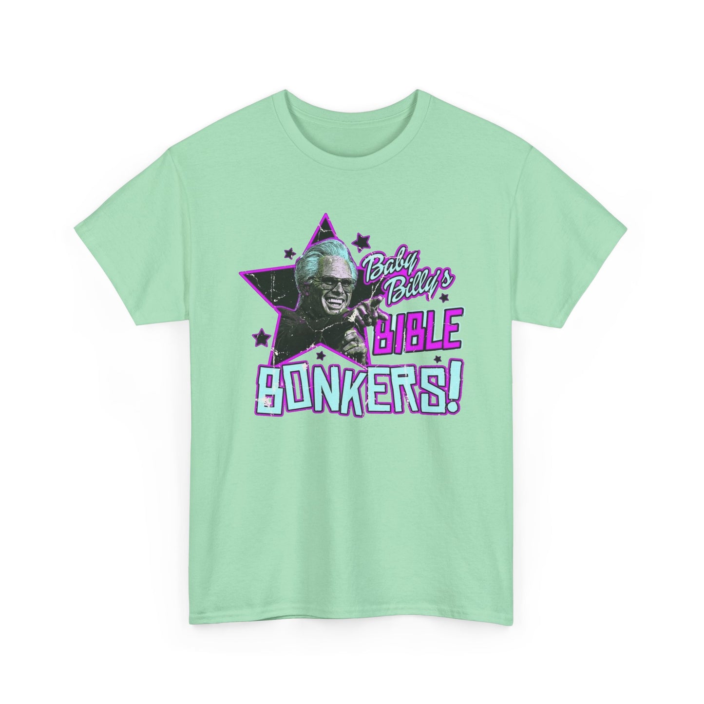 Baby Billy Bible Bonkers Hilarious Graphic T Shirt NEW ADULT Unisex Heavy Cotton