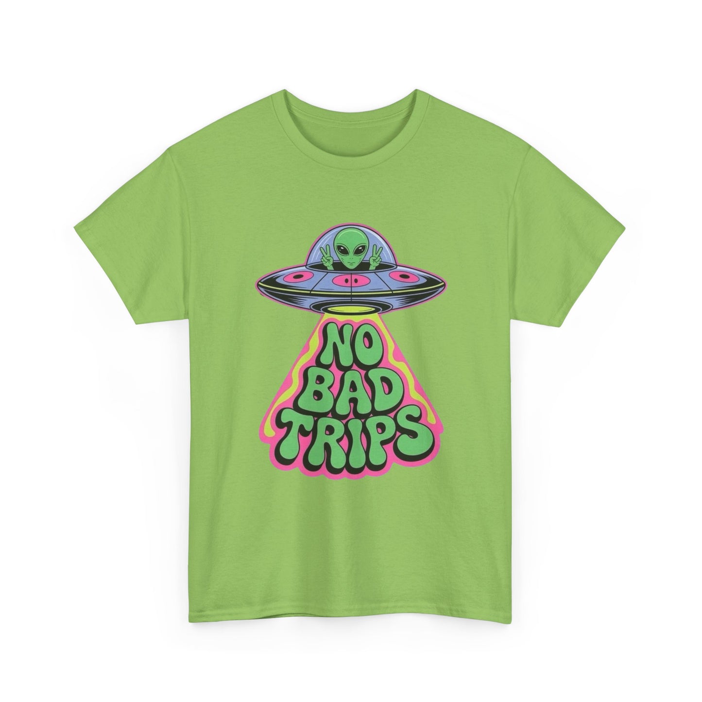 No Bad Trips Graphic T Shirt NEW Unisex Heavy Cotton Tee