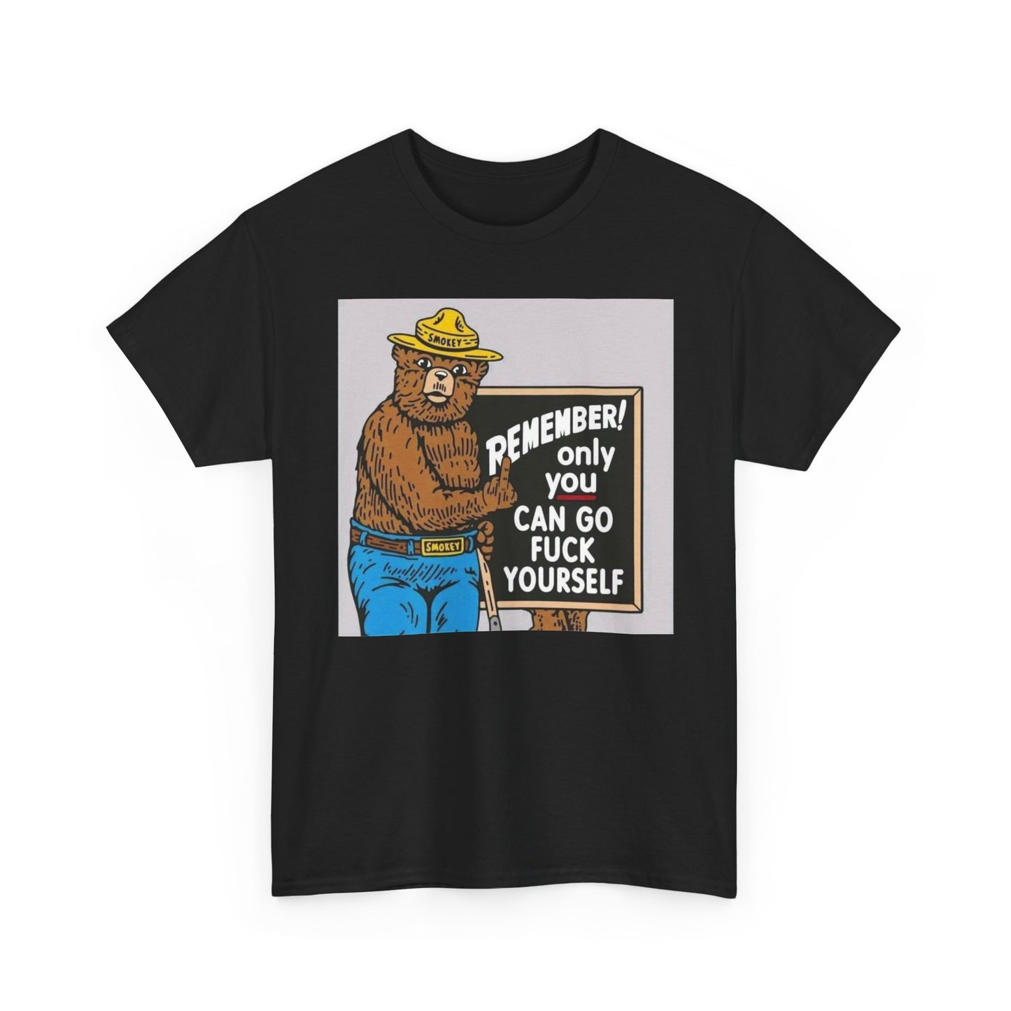 Funny Smokey The Bear Graphic T Shirt S-5XL Unisex Heavy Cotton Tee