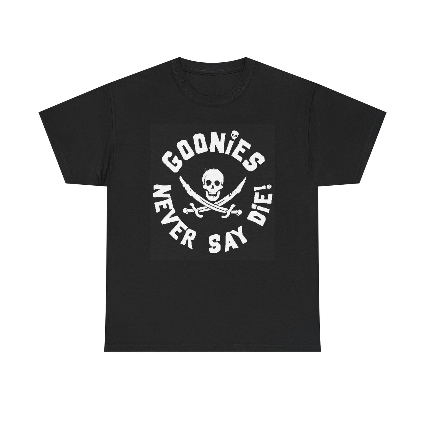 The Goonies Graphic T Shirt NEVER SAY DIE Funny Unisex Heavy Cotton Tee 1