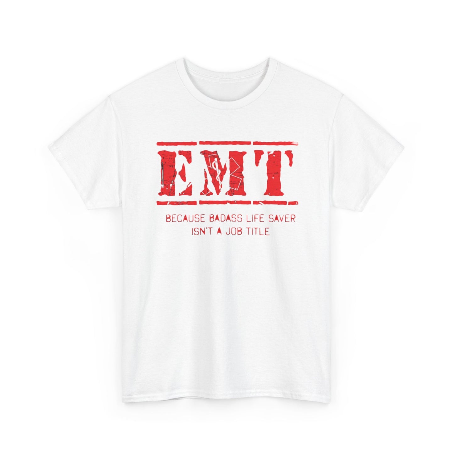 EMT Graphic T Shirt Bad ass Hospital Workers Graphic Funny Unisex Heavy Cotton