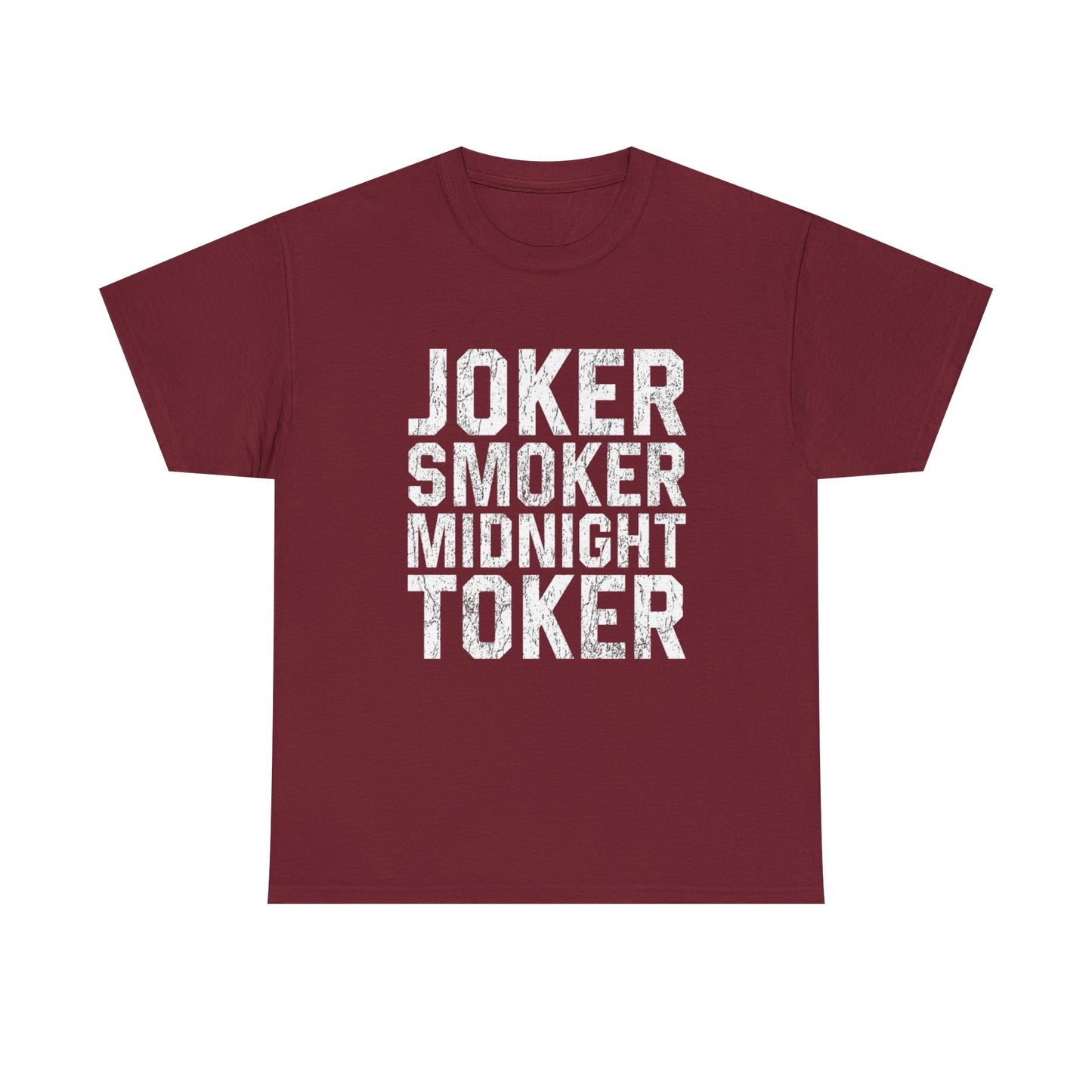 Joker Smoker Midnight Toker T Shirt Graphic Unisex Heavy Cotton Tee NEW GIFT