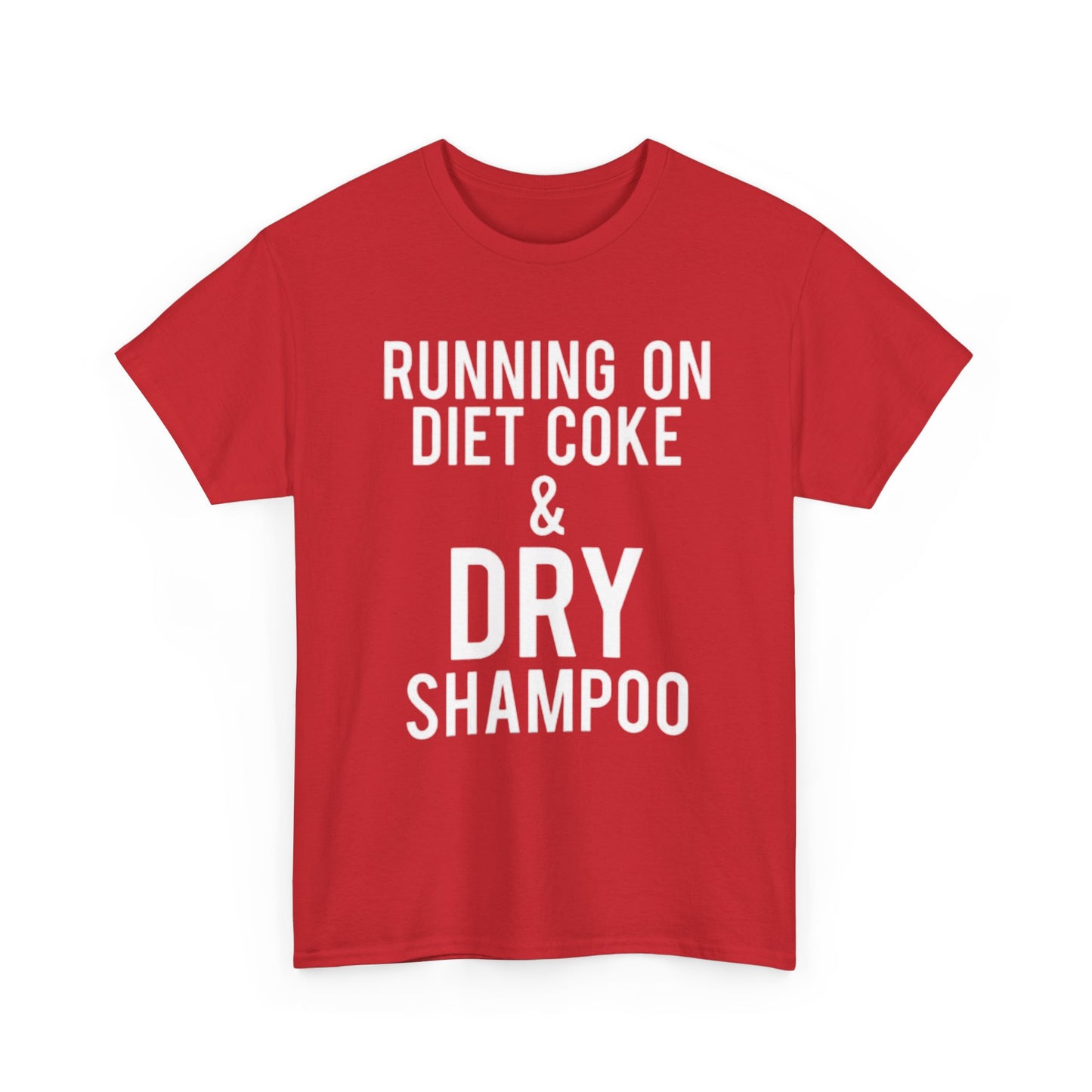 Diet Coke And Dry Shampoo Shirt Funny Mom Jokes Tik Tok Unisex Heavy Cotton Tee