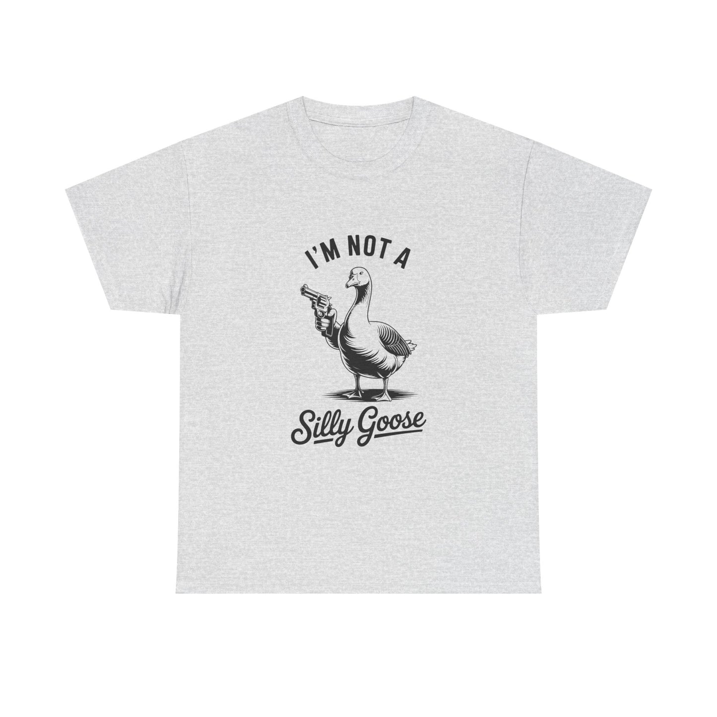 Im Not A Silly Goose Funny Graphic T Shirt Cotton Tee Retro Gift
