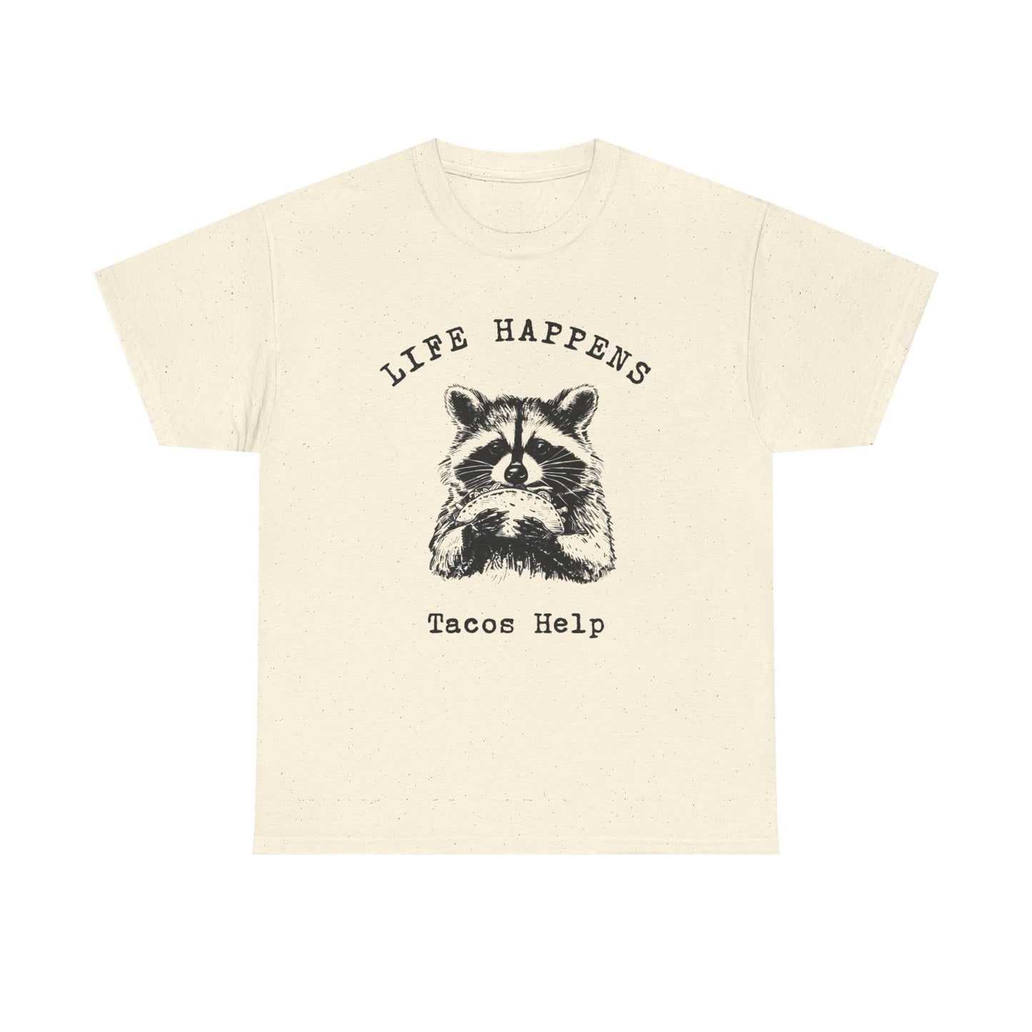 Life Happens Tacos Help Graphic T Shirt Unisex Heavy Cotton Tee Gift Vintage