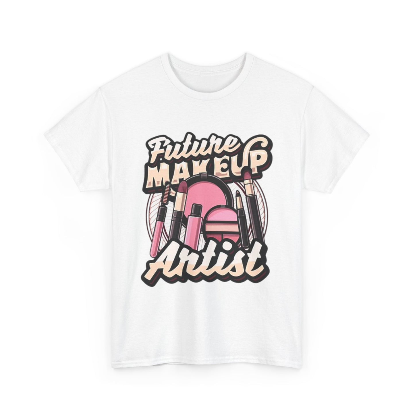 Future Makeup Artist Graphic T Shirt Unisex Heavy Cotton Tee