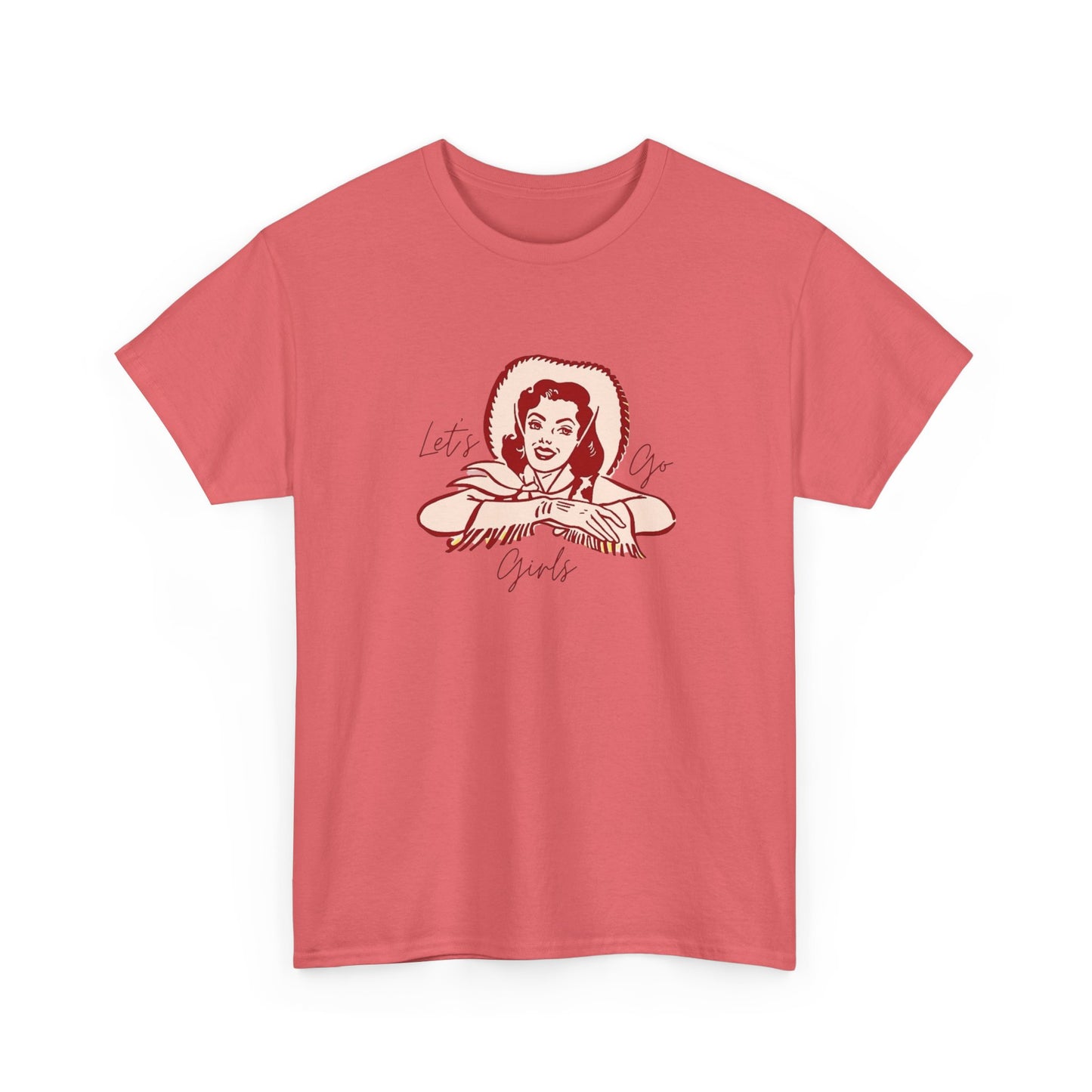 Lets Go Girls Womens T Shirt Graphic Unisex Heavy Cotton Tee NEW GIFT