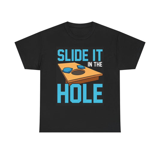 Slide It In The Hole T Shirt Funny Cornhole Beer Summer Unisex Heavy Cotton Tee