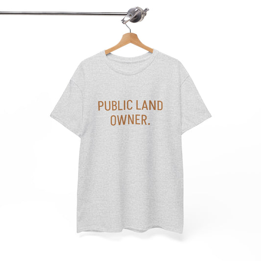 Public Land Owner Joe Rogan Graphic T Shirt S-5XL Unisex Heavy Cotton Tee