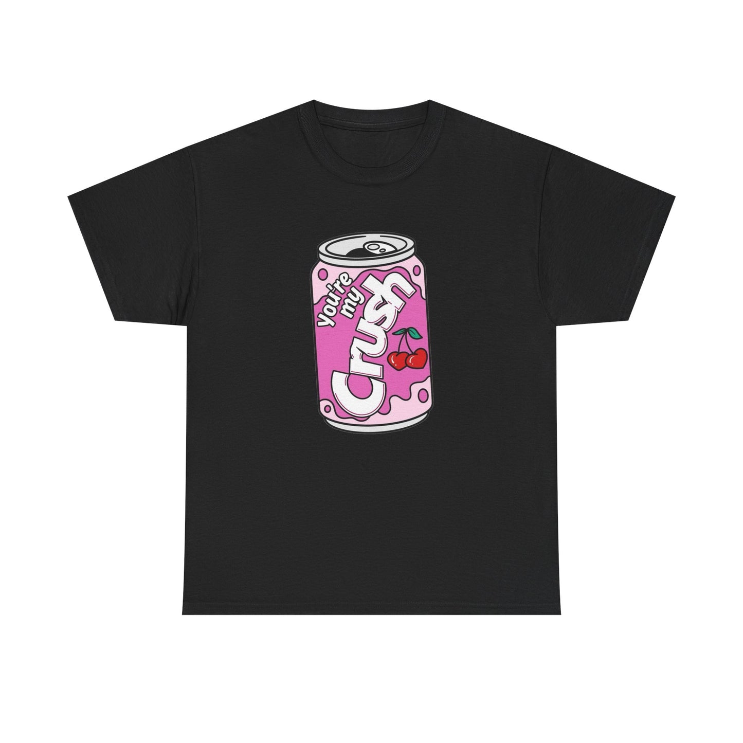Your My Crush Soda Retro Graphic T Shirt Unisex Heavy Cotton Tee