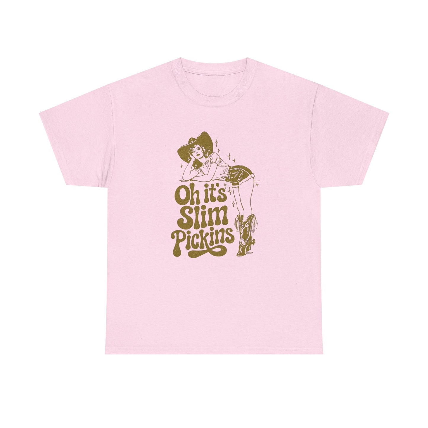 Slim Pickings Funny Cowgirl Western Graphic T Shirt Unisex Heavy Cotton Tee