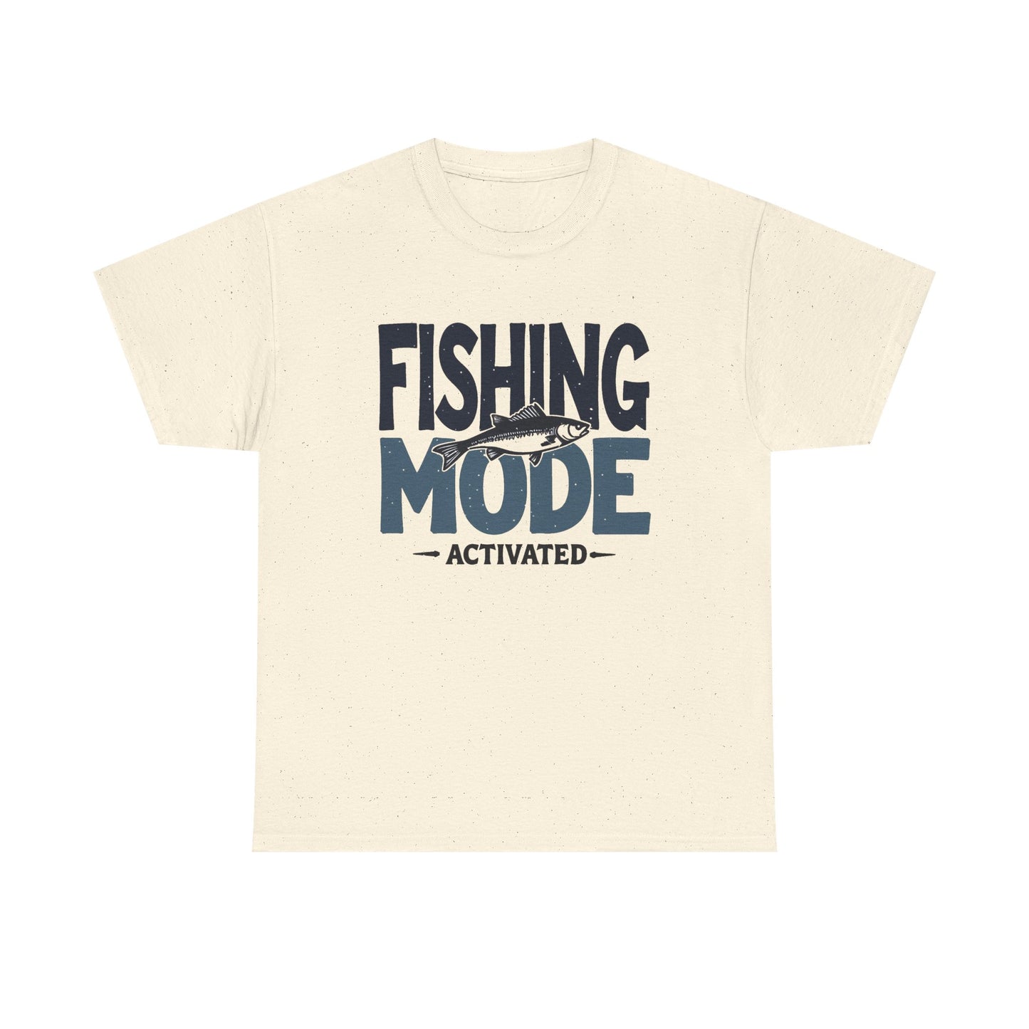 Fishing Mode Activated Graphic T Shirt Men's Heavy Cotton Tee