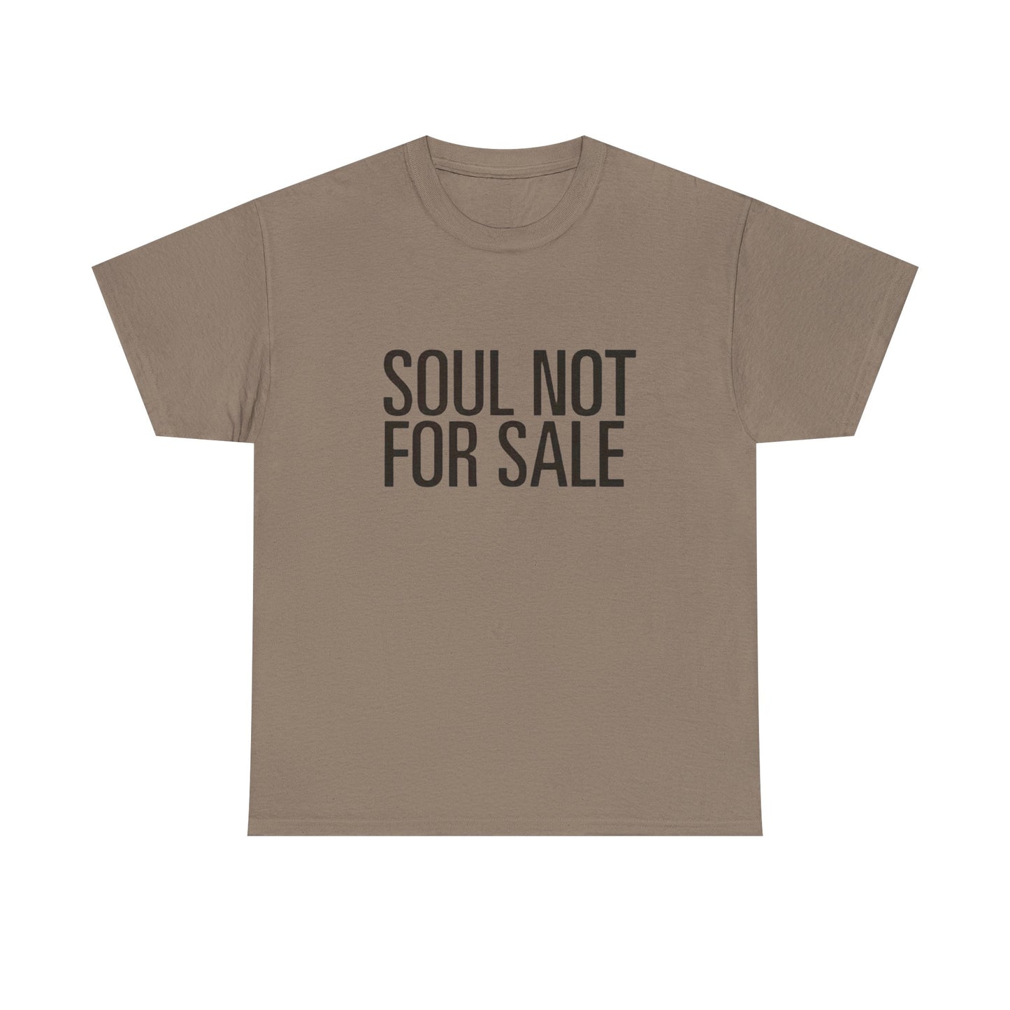 Soul Not For Sale Graphic T Shirt Heavy Cotton Tee NEW Gift
