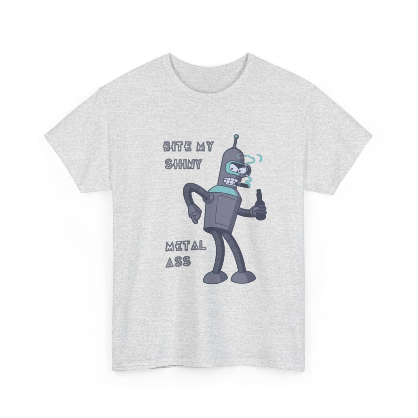 Bender Bite My Shiny Metal Ass Funny Graphic T Shirt NEW Unisex Heavy Cotton Tee