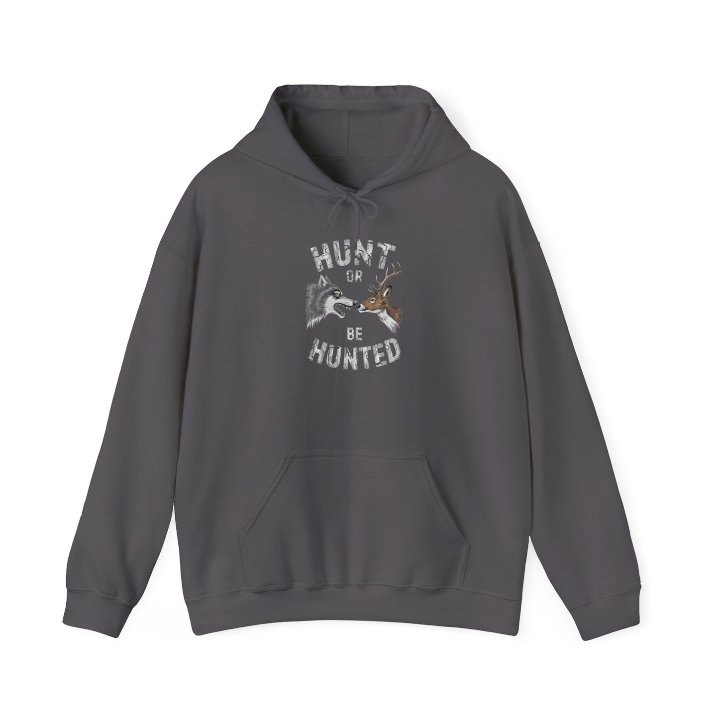 Hunt Or Be Hunted Graphic Hoodie Unisex Heavy Blend™ Hooded Sweatshirt