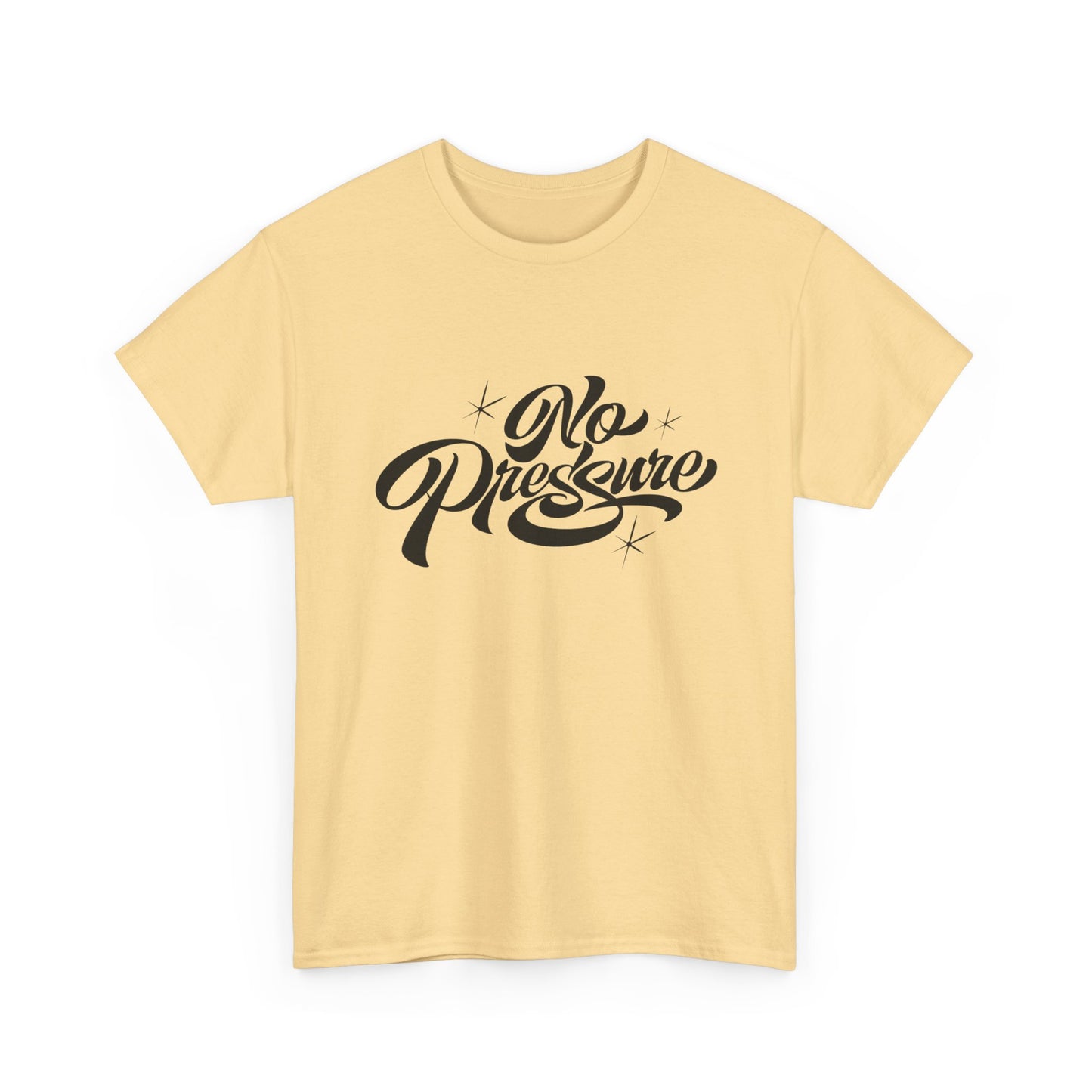 No Pressure Graphic T Shirt NEW ADULT Tee