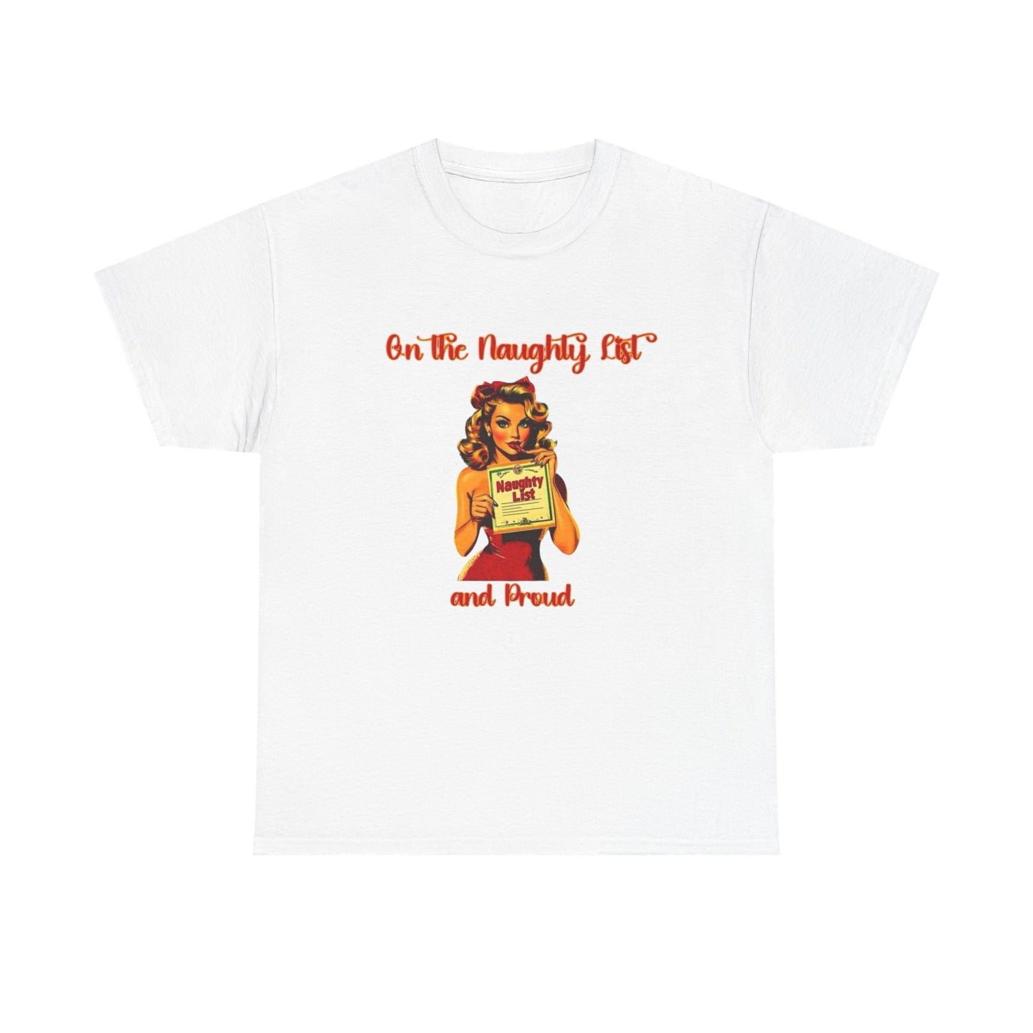 On The Naughty List And Proud Christmas Vintage Graphic T Shirt NEW Adult Tee