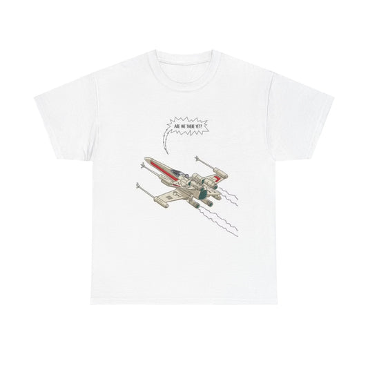 Are We There Yet T Shirt Funny Space Ship Rocket Unisex Heavy Cotton Tee