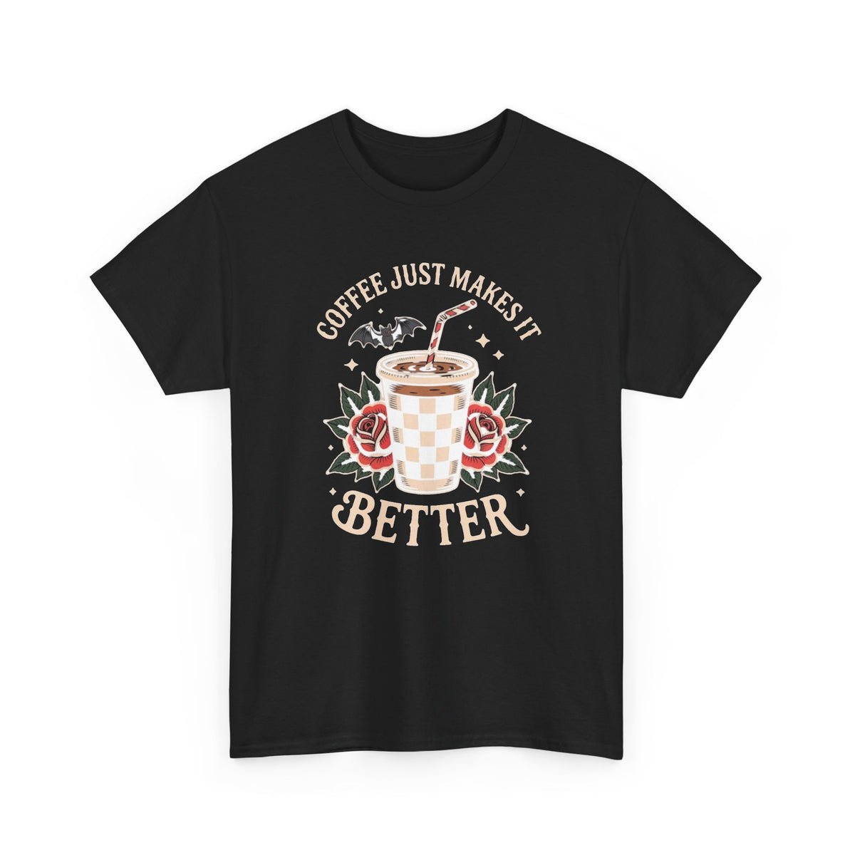 Coffee Just Makes Things Better Graphic T Shirt Men's Heavy Cotton Tee