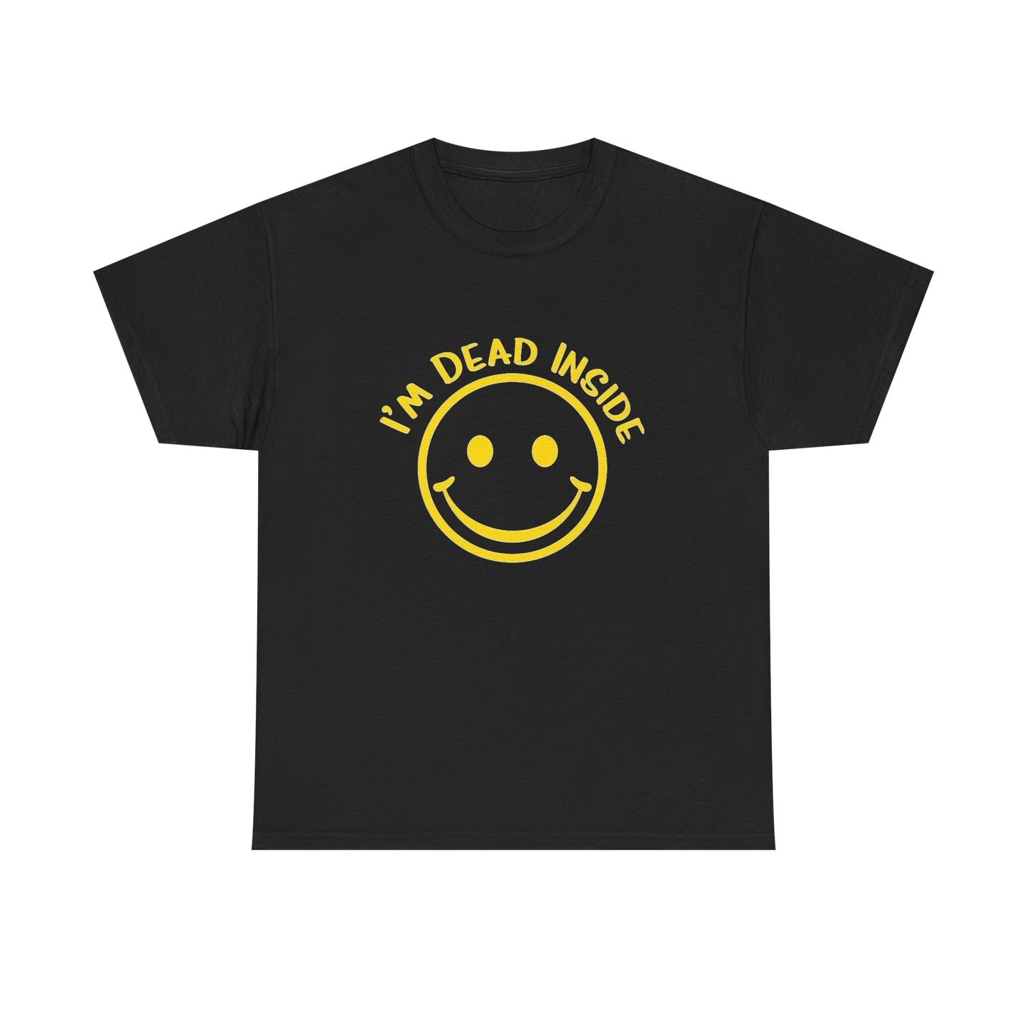 I'm Dead Inside Funny Graphic T Shirt NEW Unisex Heavy Cotton Tee