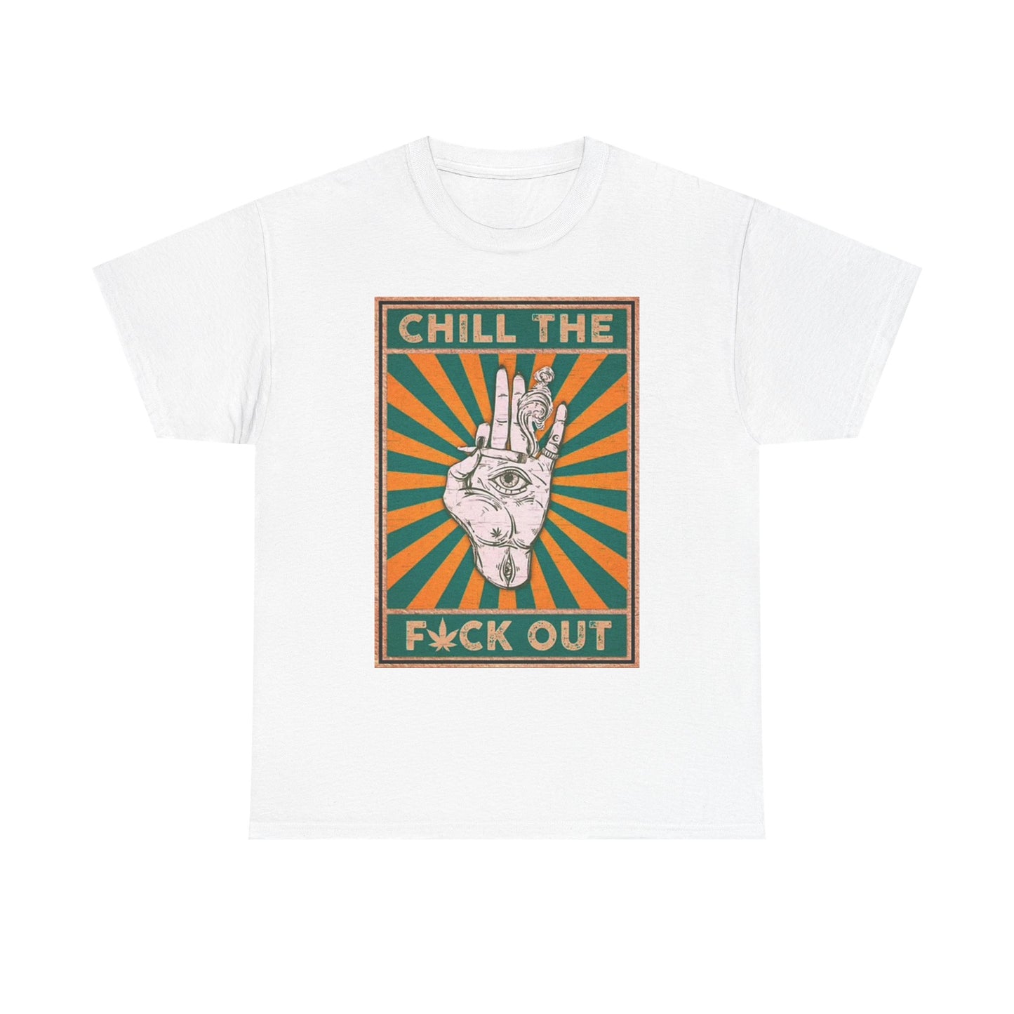 Chill The F out T Shirt Funny Graphic Jokes Humor Retro Unisex Heavy Cotton Tee