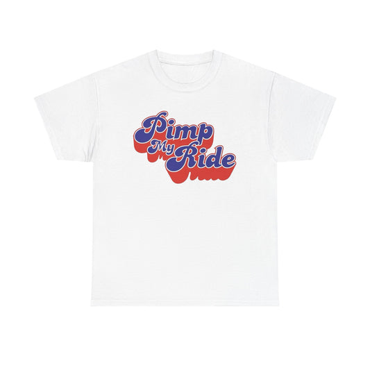 Pimp My Ride Vintage Graphic T Shirt S-5XL NEW Unisex Heavy Cotton Tee