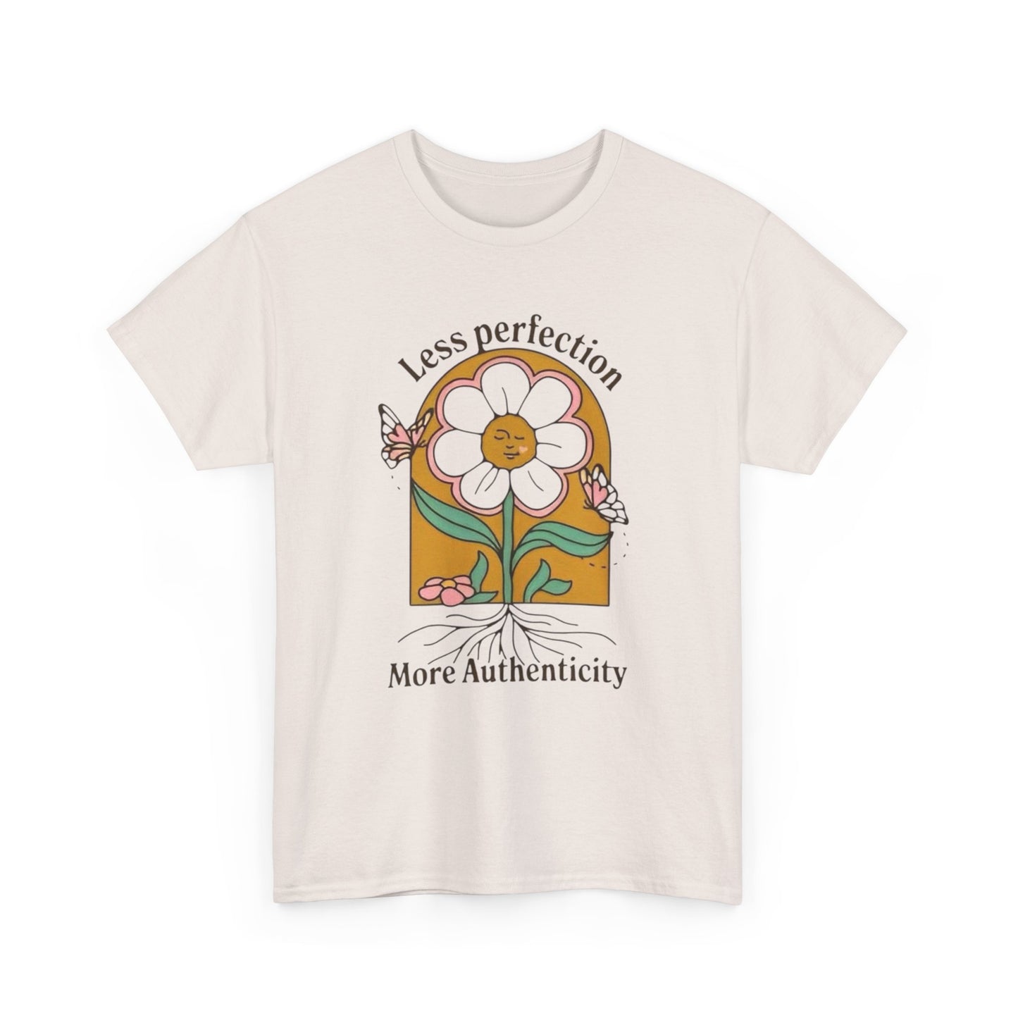 Less Perfection More Authenticity Graphic T-Shirt Unisex Heavy Cotton Tee Gift