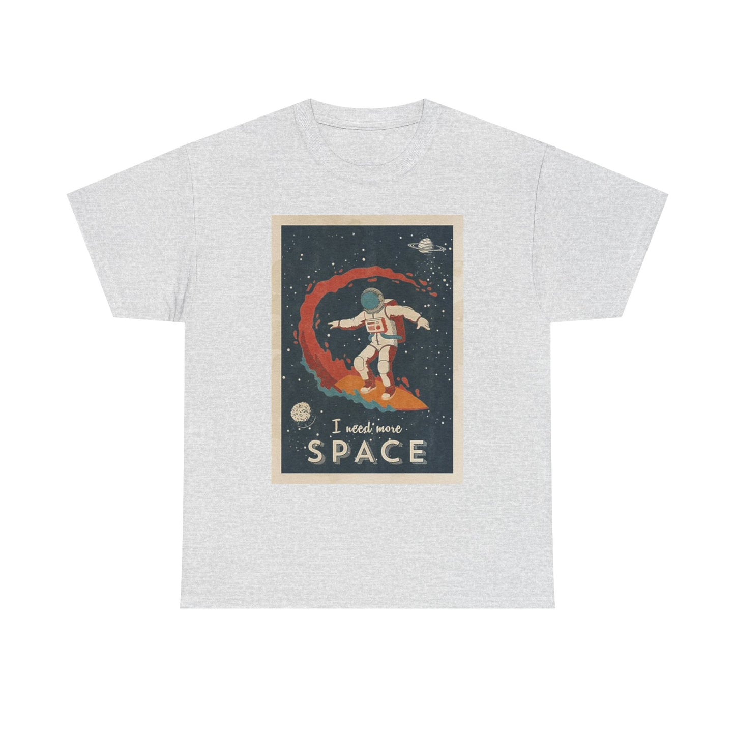 I Need My Space Graphic T Shirt Funny Astronaut Unisex Heavy Cotton Tee
