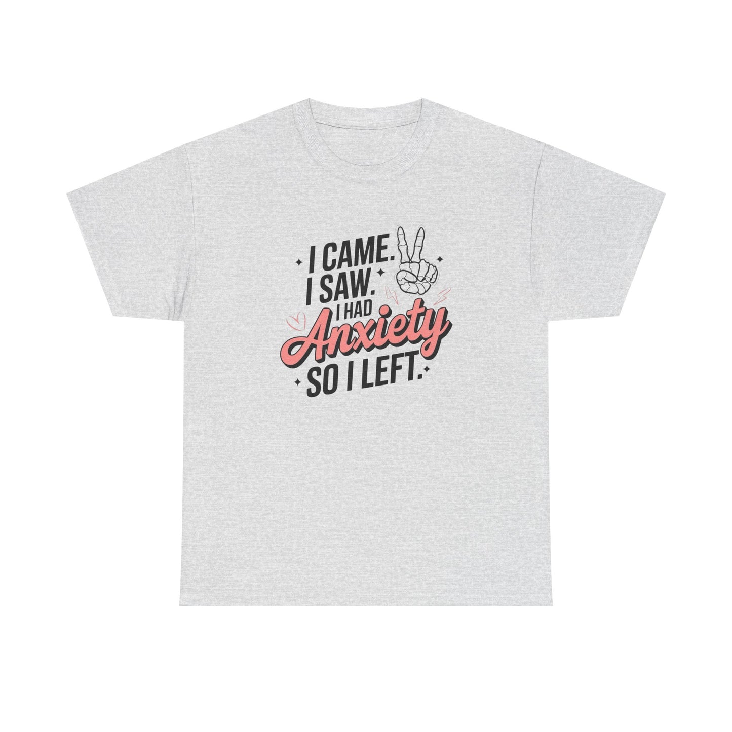 Funny Anxiety Graphic T Shirt NEW ADULT Unisex Heavy Cotton Tee