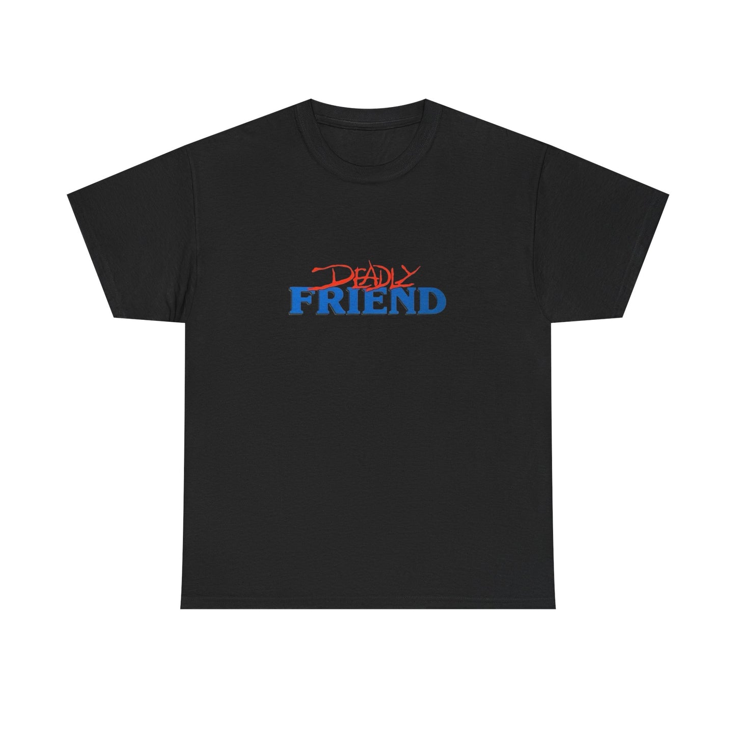 Deadly Friend Graphic T Shirt Unisex Heavy Cotton Tee