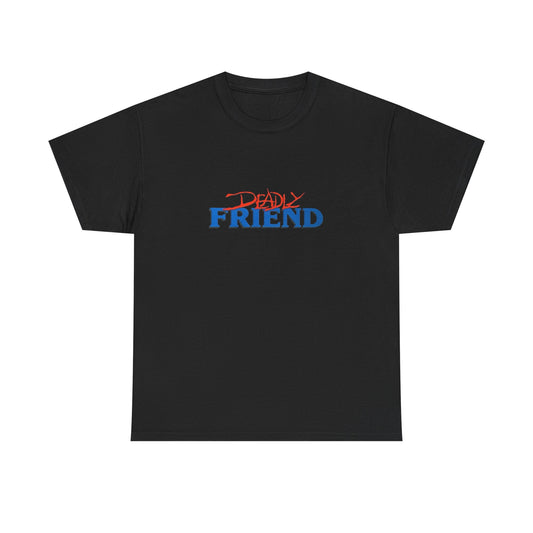 Deadly Friend Graphic T Shirt Unisex Heavy Cotton Tee