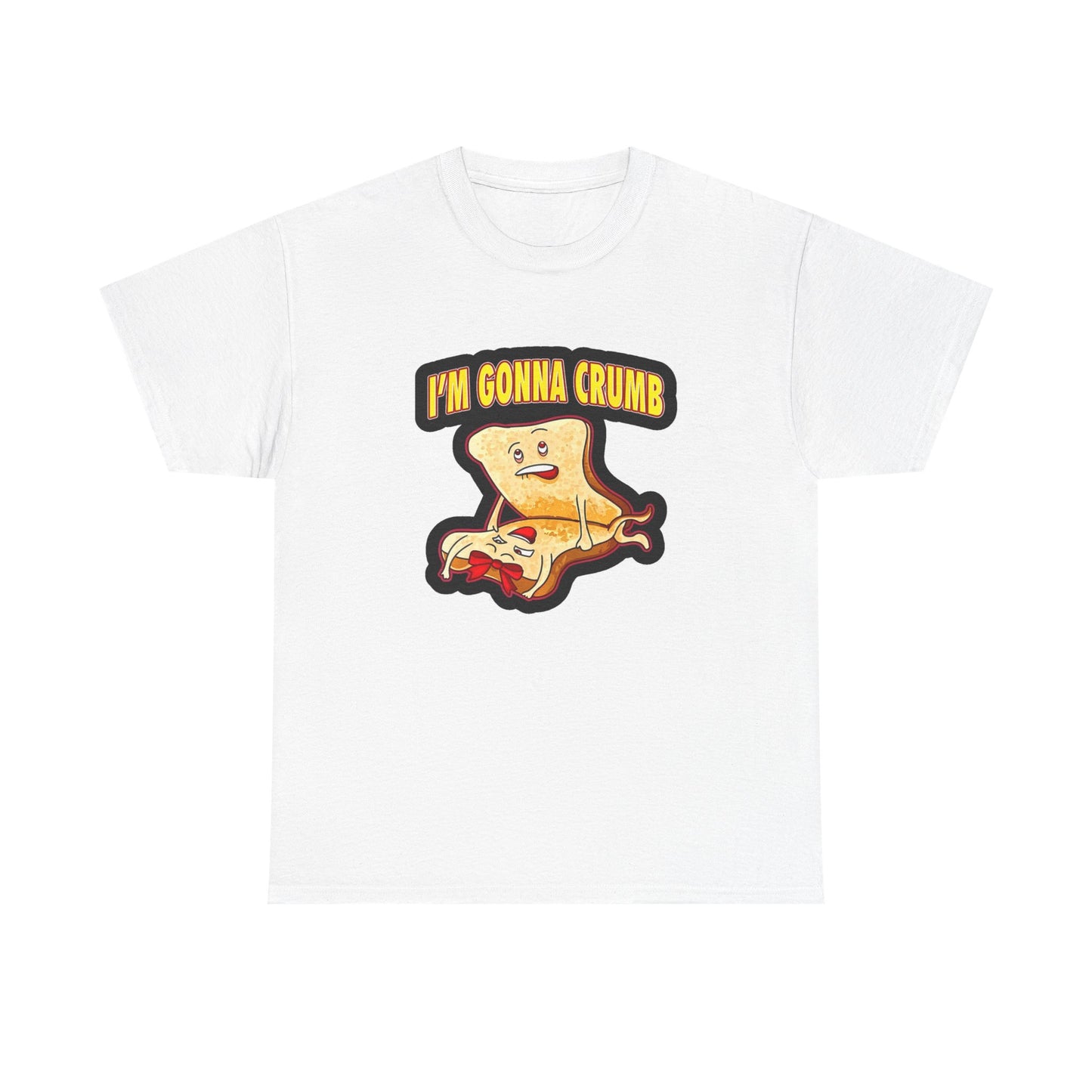 Im Gonna Crumb Funny Graphic T Shirt Sex Jokes Food Unisex Heavy Cotton Tee