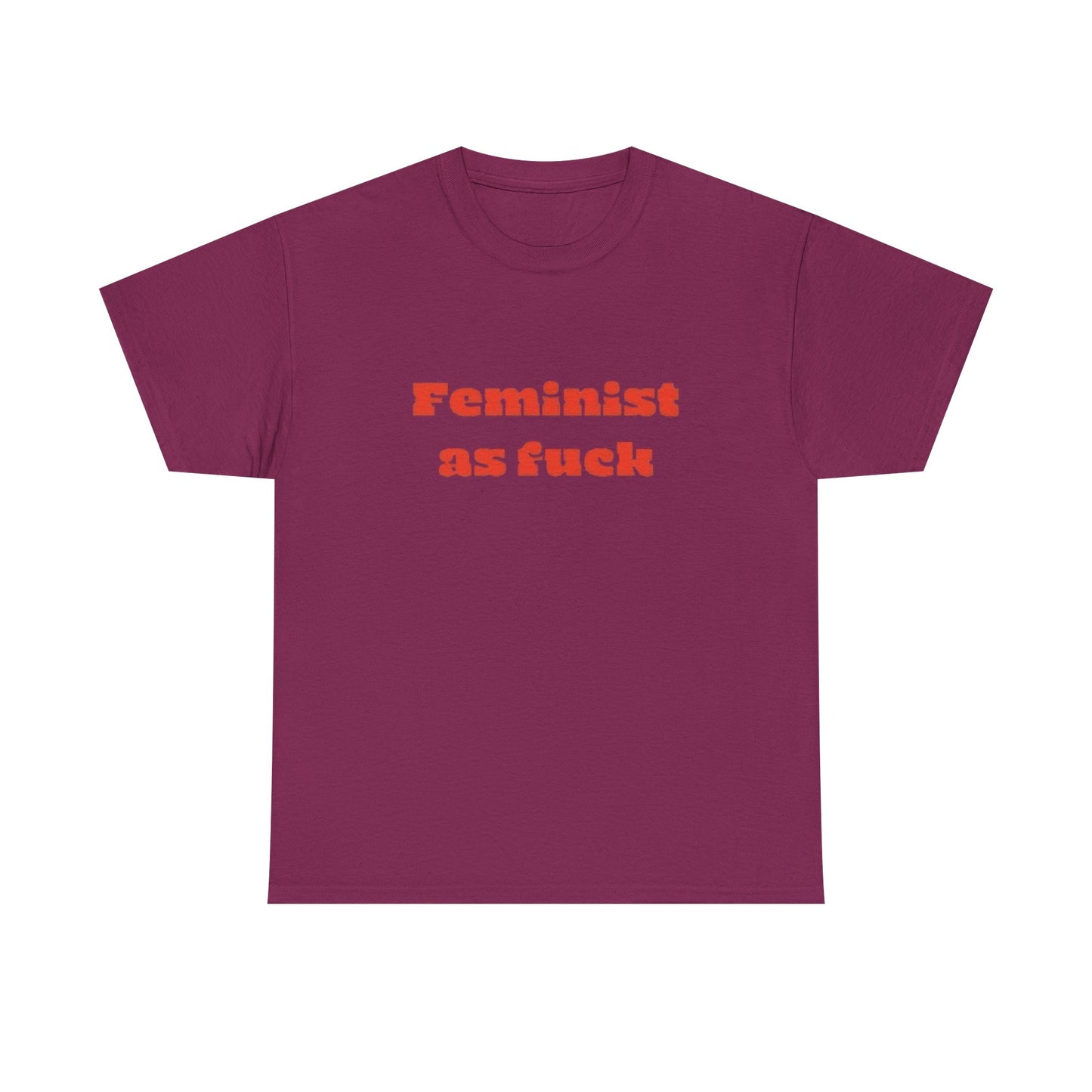 Feminist As Heck Graphic T Shirt Unisex Heavy Cotton Tee GIFT