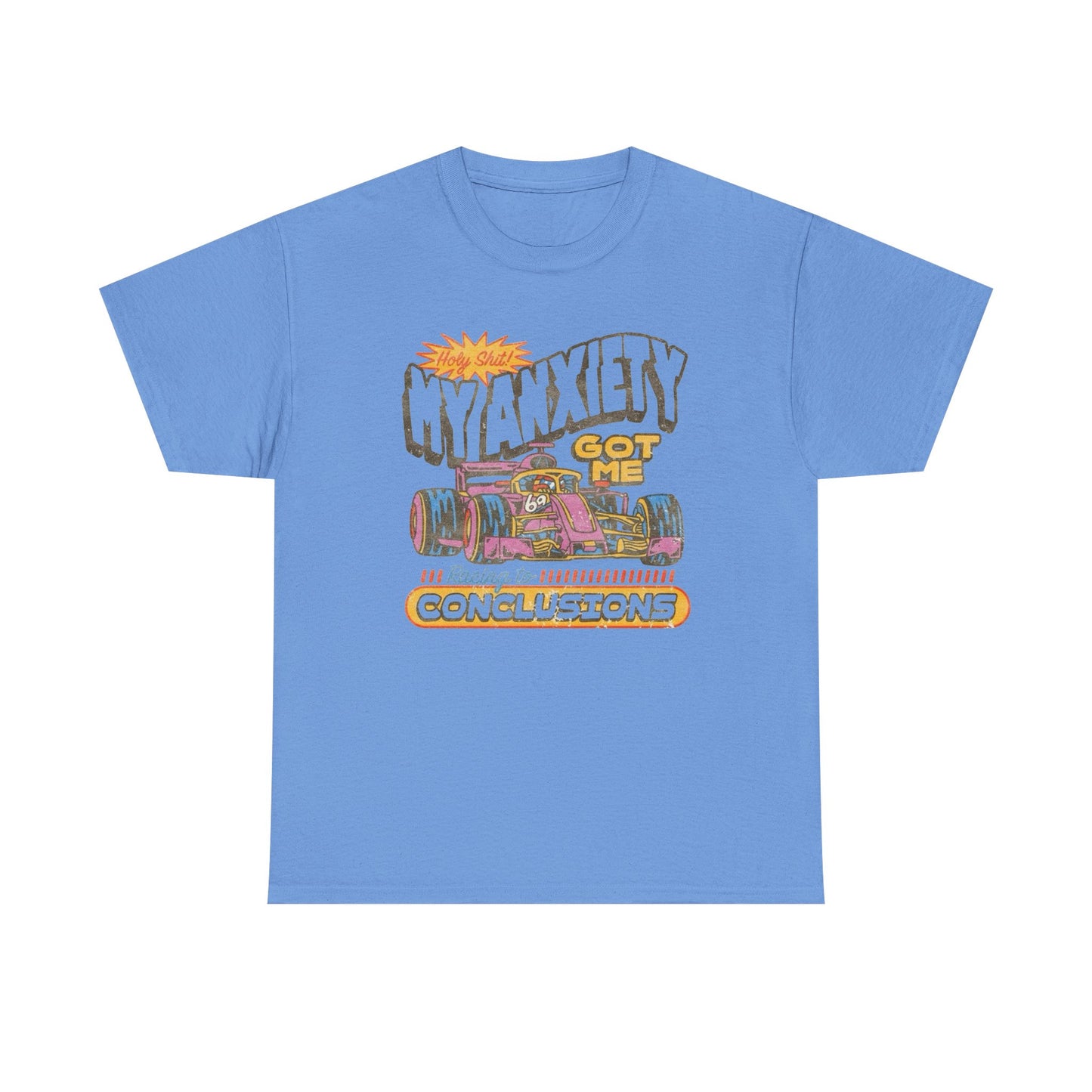 My Anxiety Got Me Racing Graphic T Shirt Apparel Heavy Cotton Tee Small-5xl NEW
