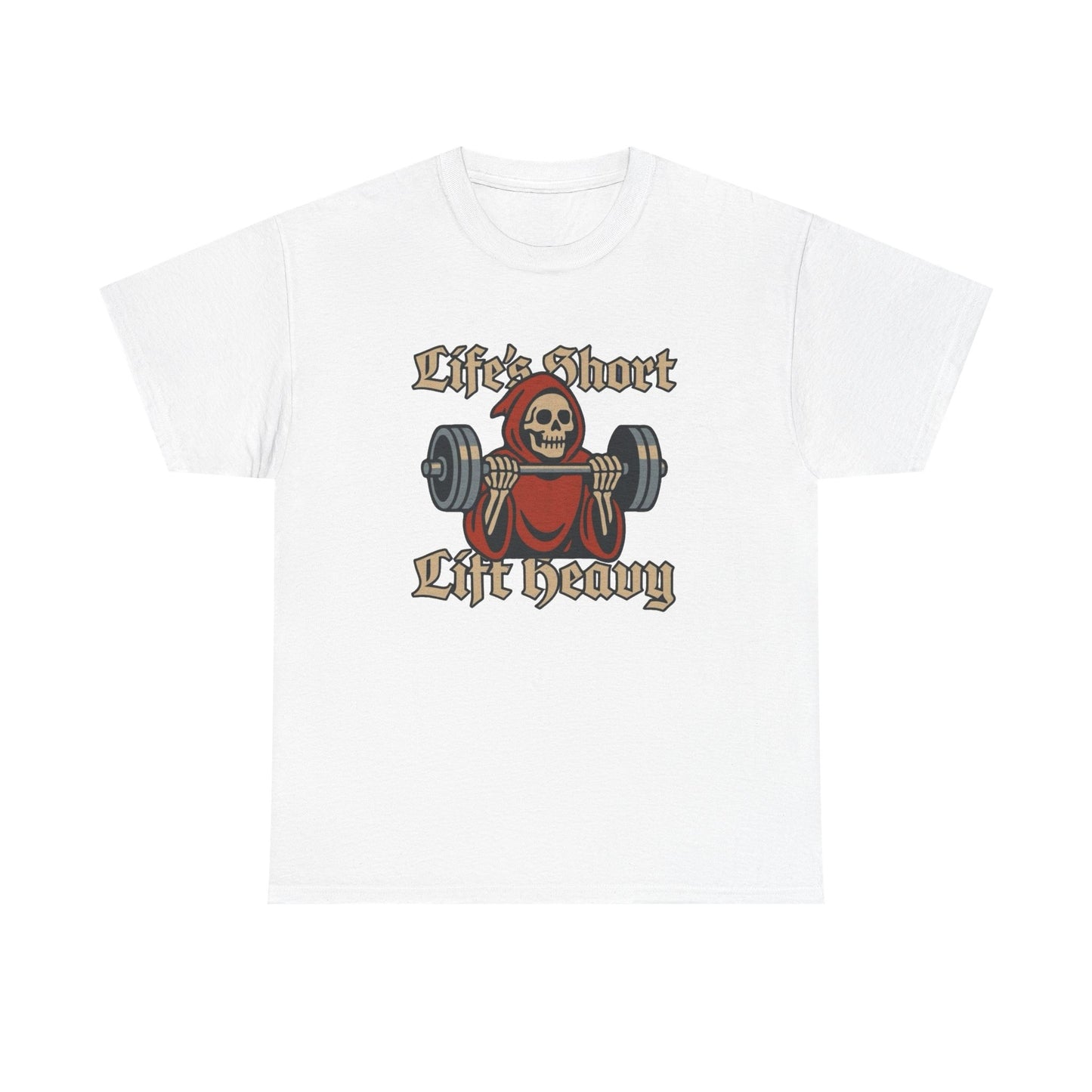 Life Is Short Lift Heavy Graphic T Shirt NEW ADULT Unisex Heavy Cotton Tee