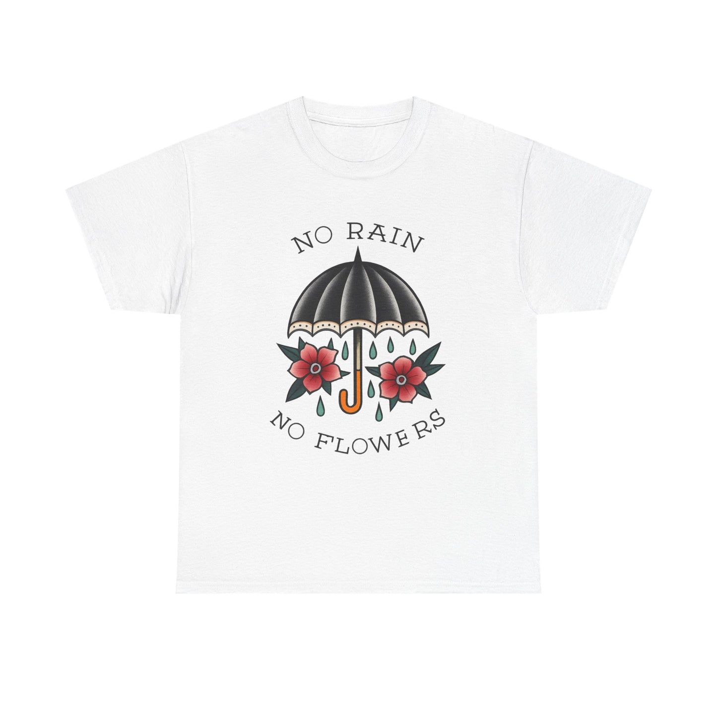 No Rain No Flowers Sailor Jerry Graphic T Shirt Vintage Unisex Heavy Cotton Tee