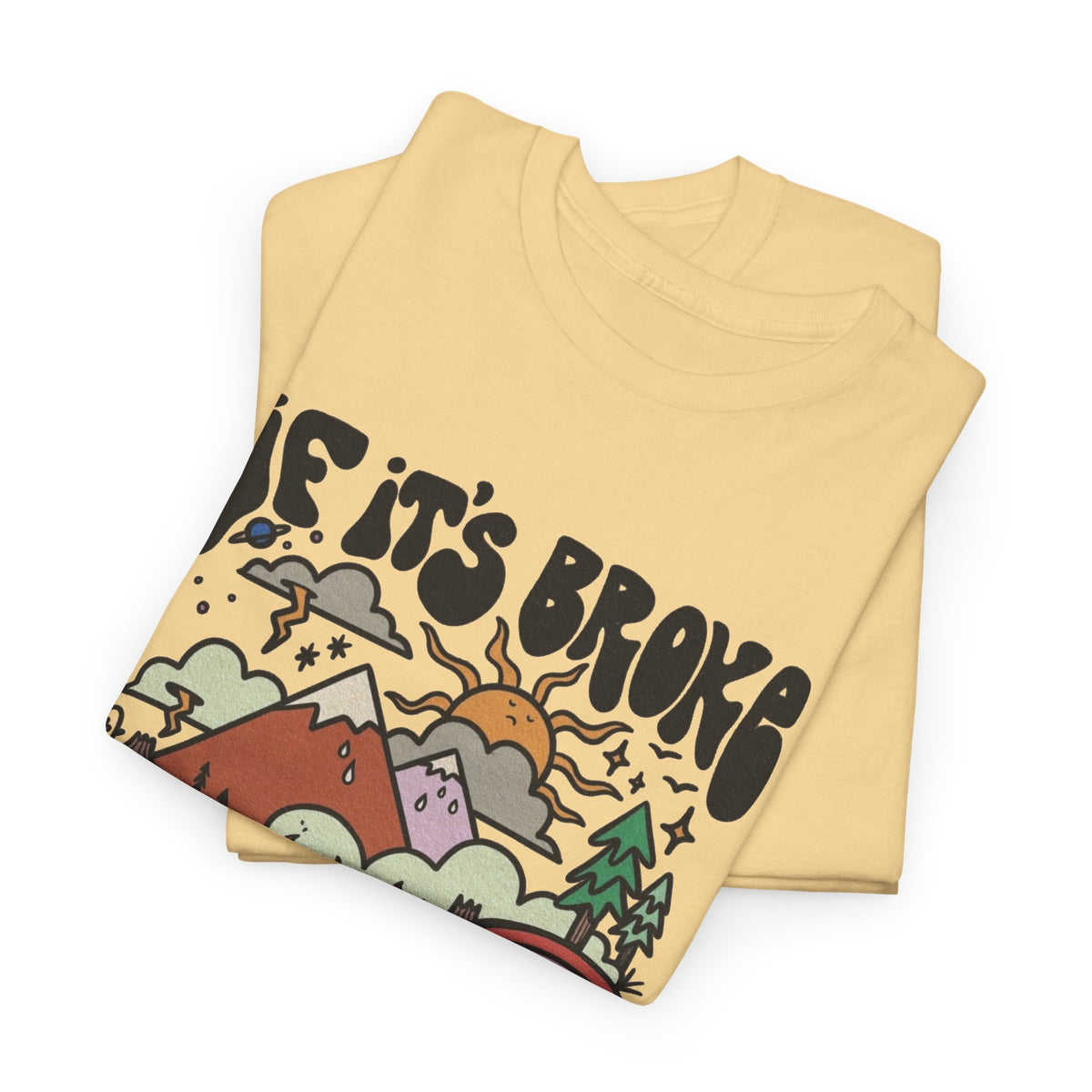 If Its Broke Go Out And Vote Graphic T Shirt Men's Heavy Cotton Tee