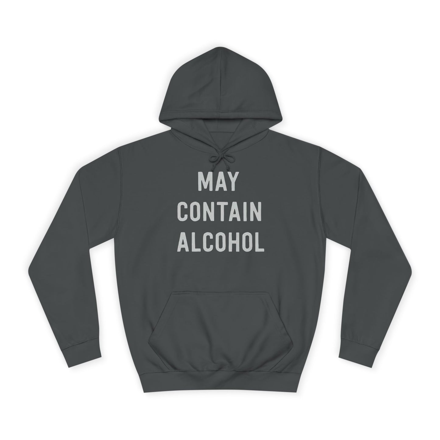 May Contain Alcohol Graphic Funny Hoodie Joke Gift Beers Unisex College Hoodie