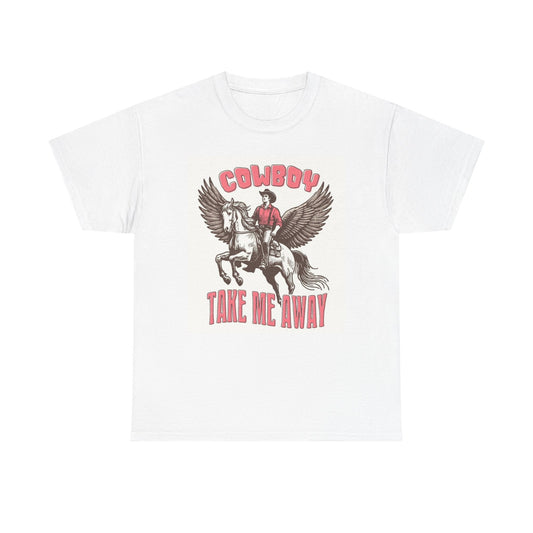 Cowboy Take Me Away Graphic T Shirt Women's BRAND NEW  Cotton Tee