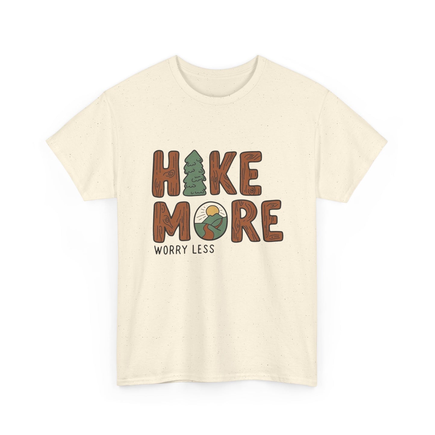 Hike More Worry Less Graphic T Shirt NEW ADULT Tee