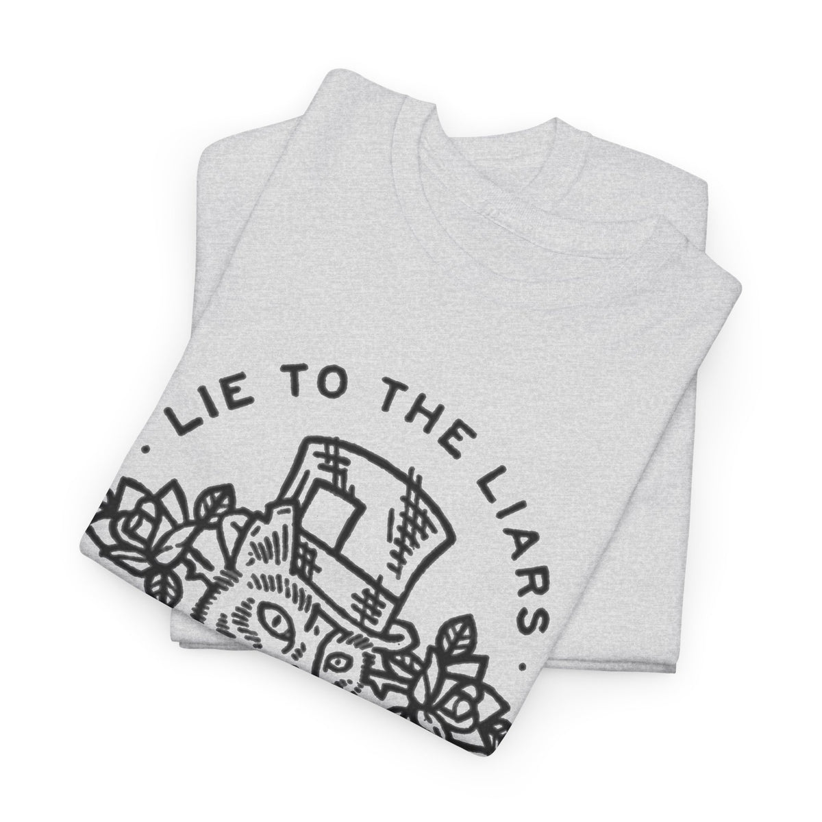 “Lie to the Liar, Steal from the Thieves” Graphic T-Shirt Men's Tee