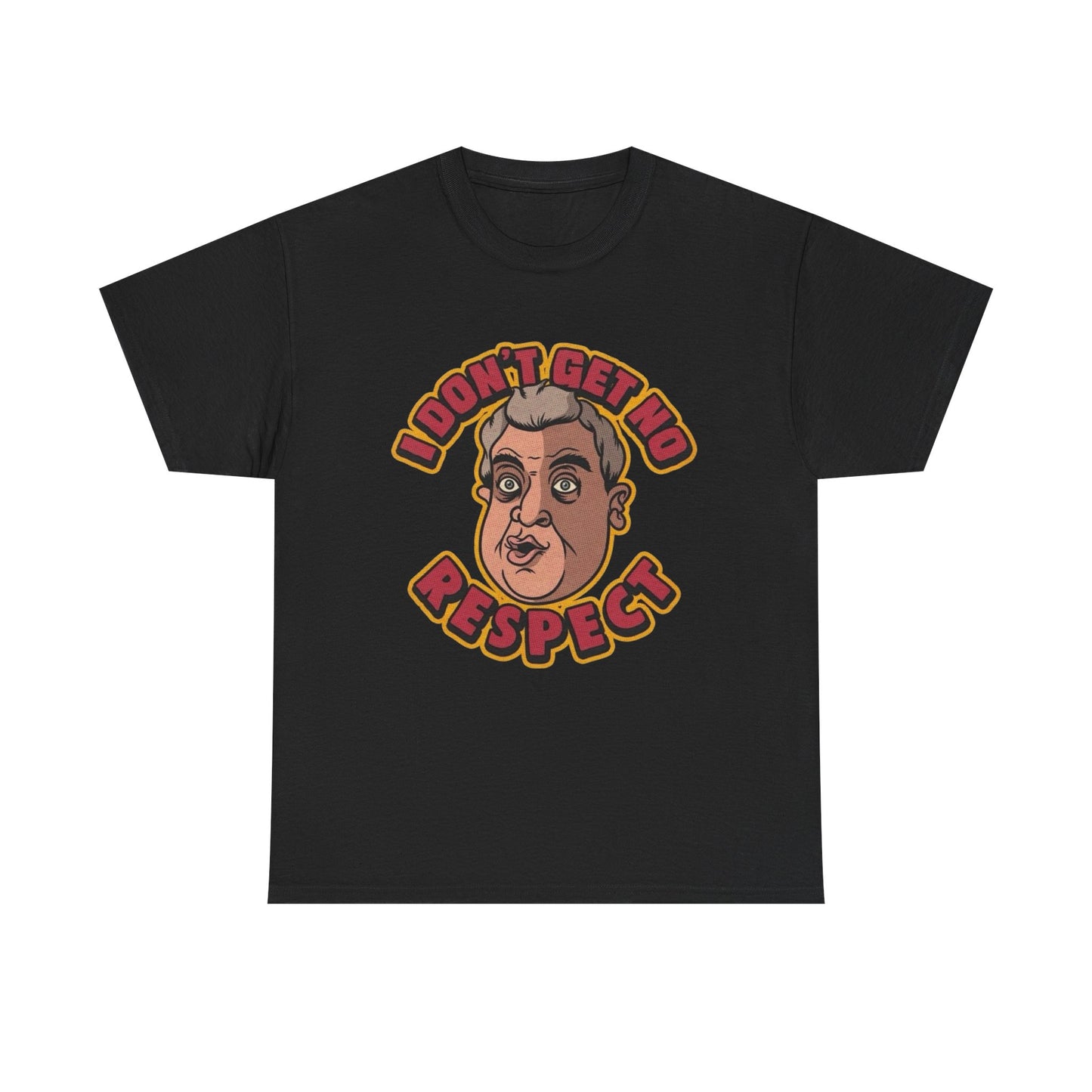 I Don't Get No Respect Rodney Dangerfield Vintage Graphic T Shirt Heavy Cotton
